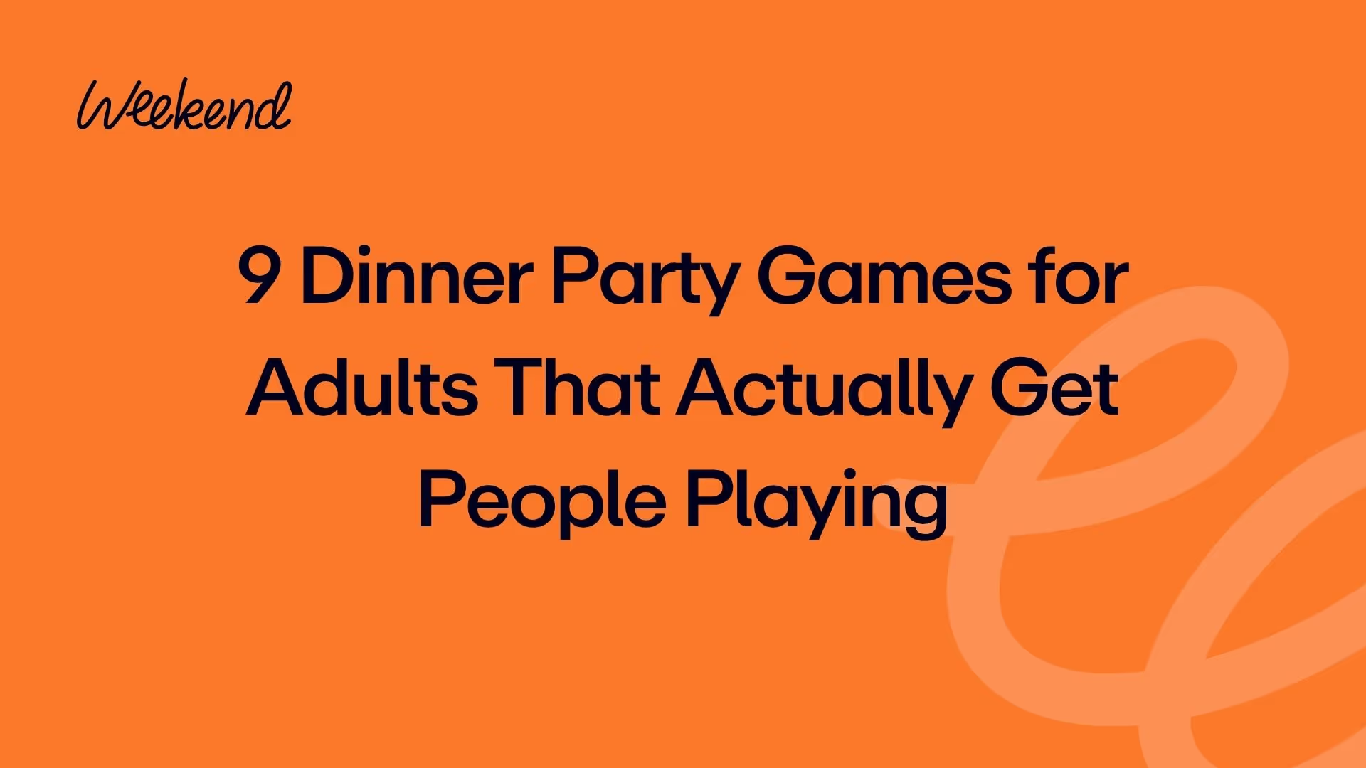 9 Dinner Party Games for Adults That Actually Get People Playing