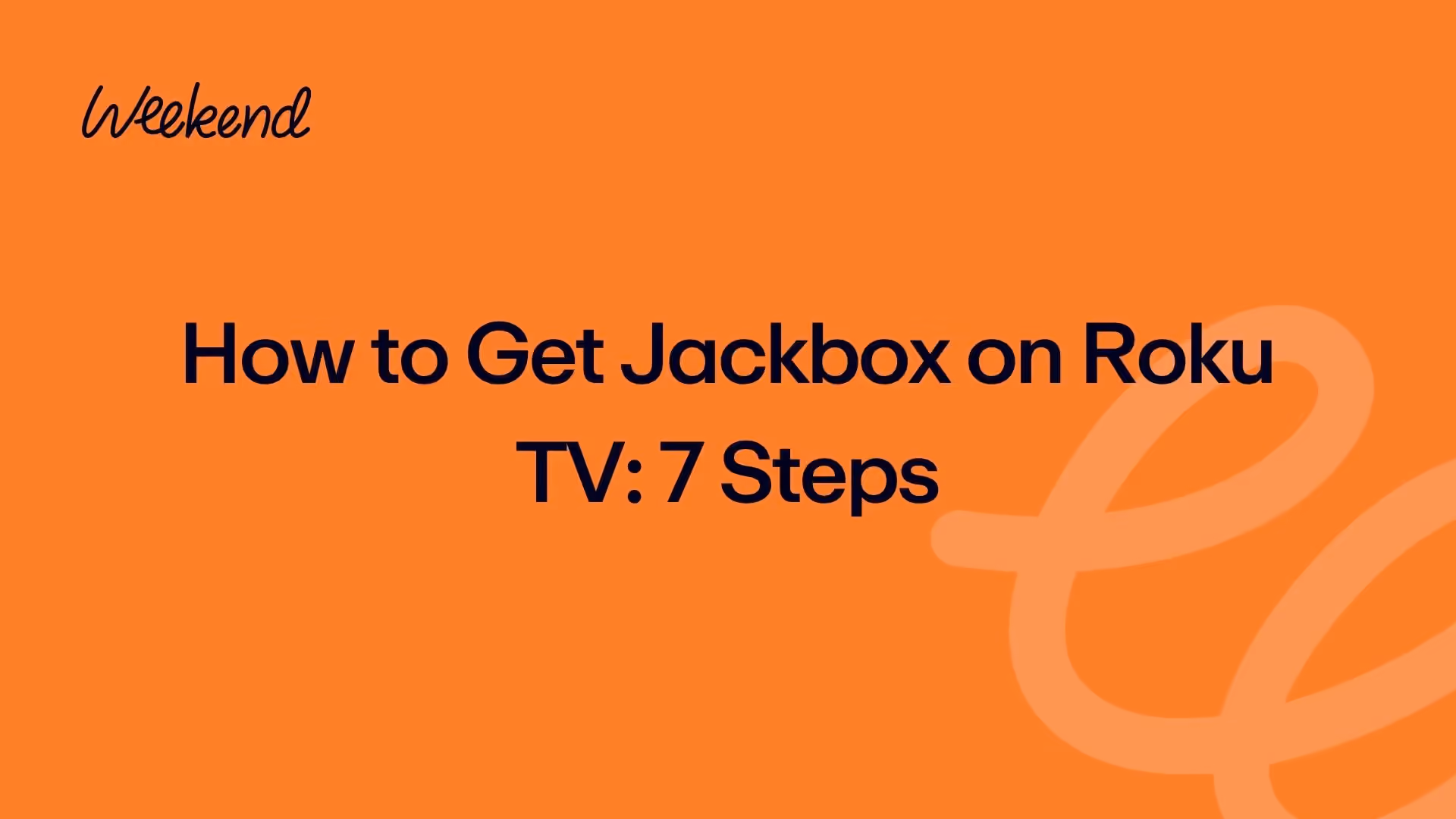 How to Get Jackbox on Roku TV: 7 Steps