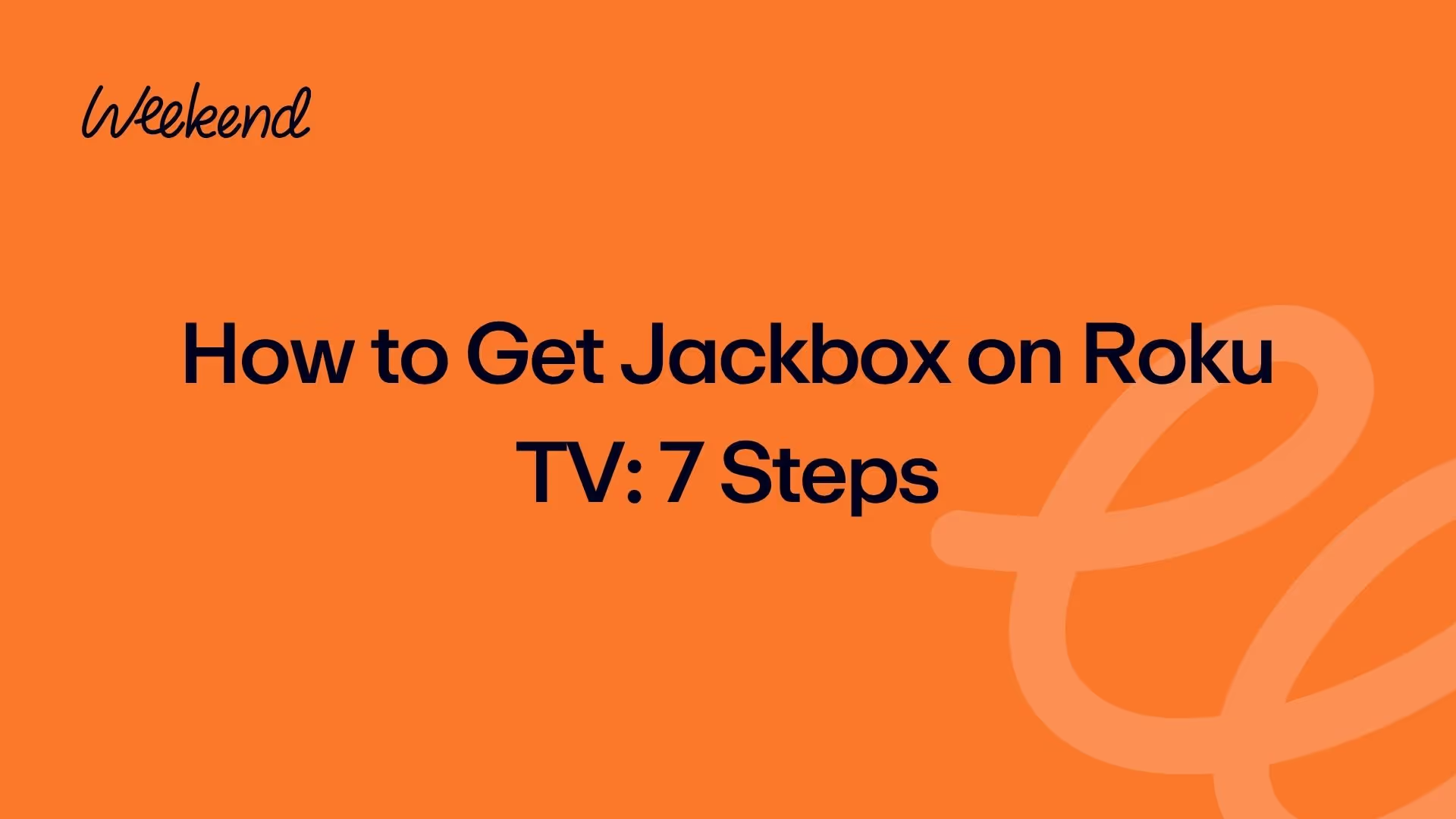 How to Get Jackbox on Roku TV: 7 Steps