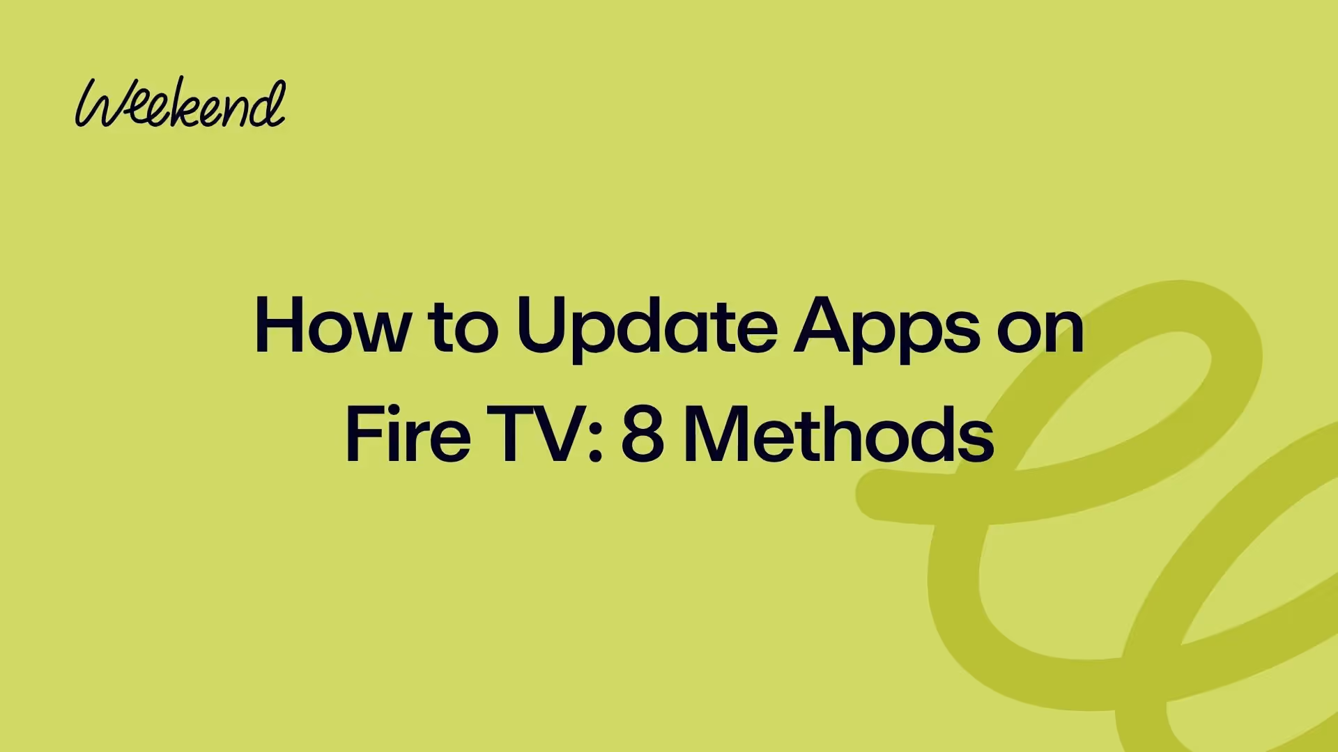 How to Update Apps on Fire TV: 8 Methods
