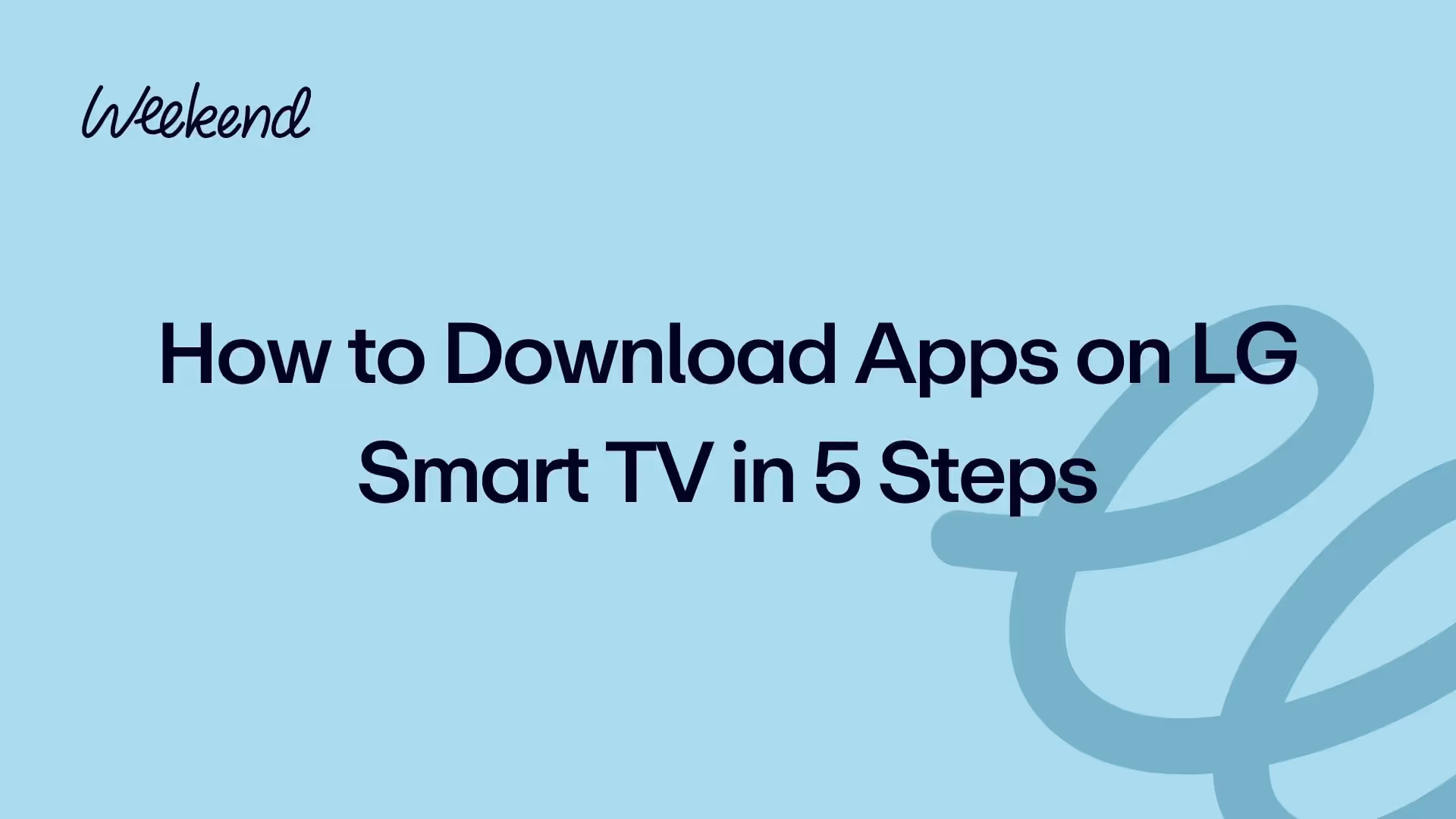 How to Download Apps on LG Smart TV in 5 Steps
