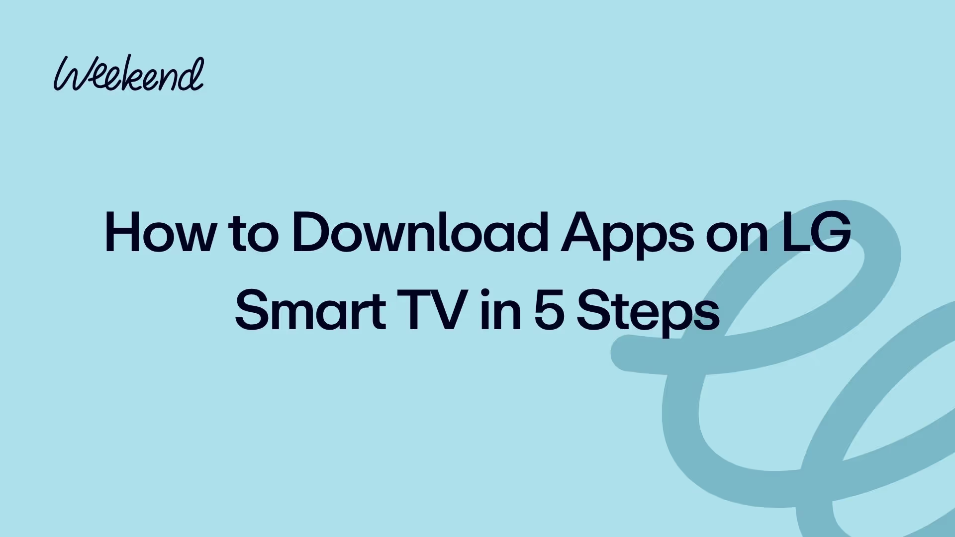 How to Download Apps on LG Smart TV in 5 Steps