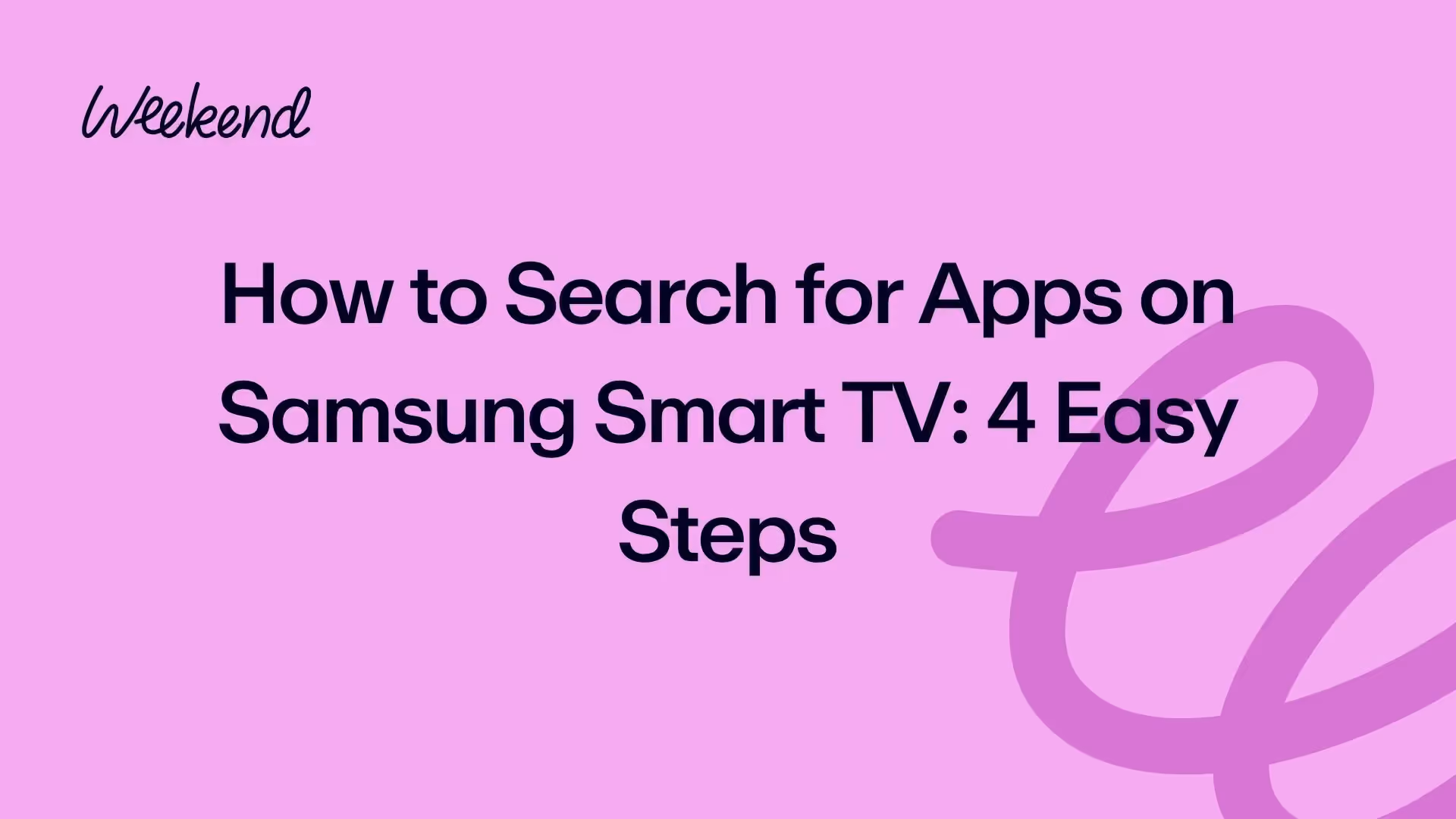 How to Search for Apps on Samsung Smart TV: 4 Easy Steps