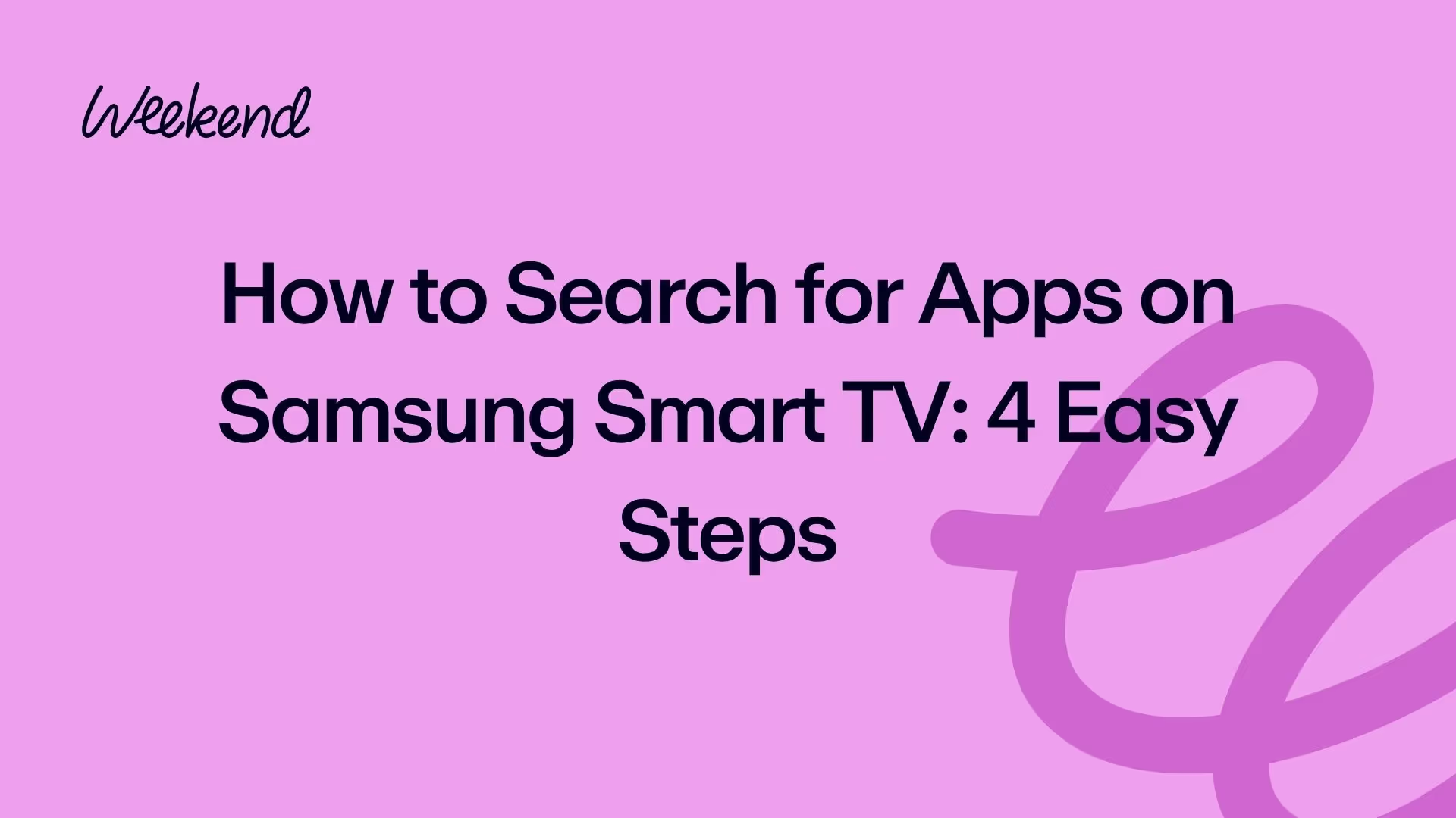How to Search for Apps on Samsung Smart TV: 4 Easy Steps