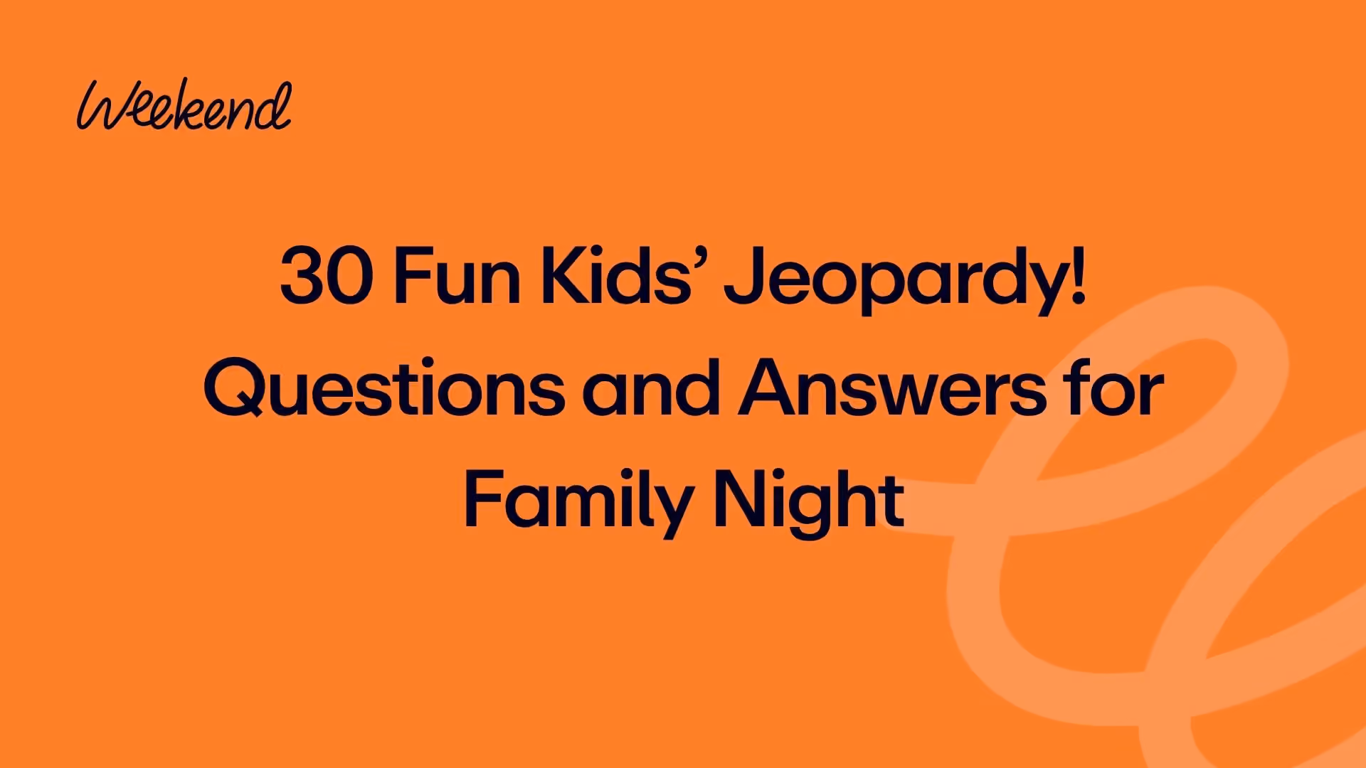 30 Fun Kids’ Jeopardy! Questions and Answers for Family Night