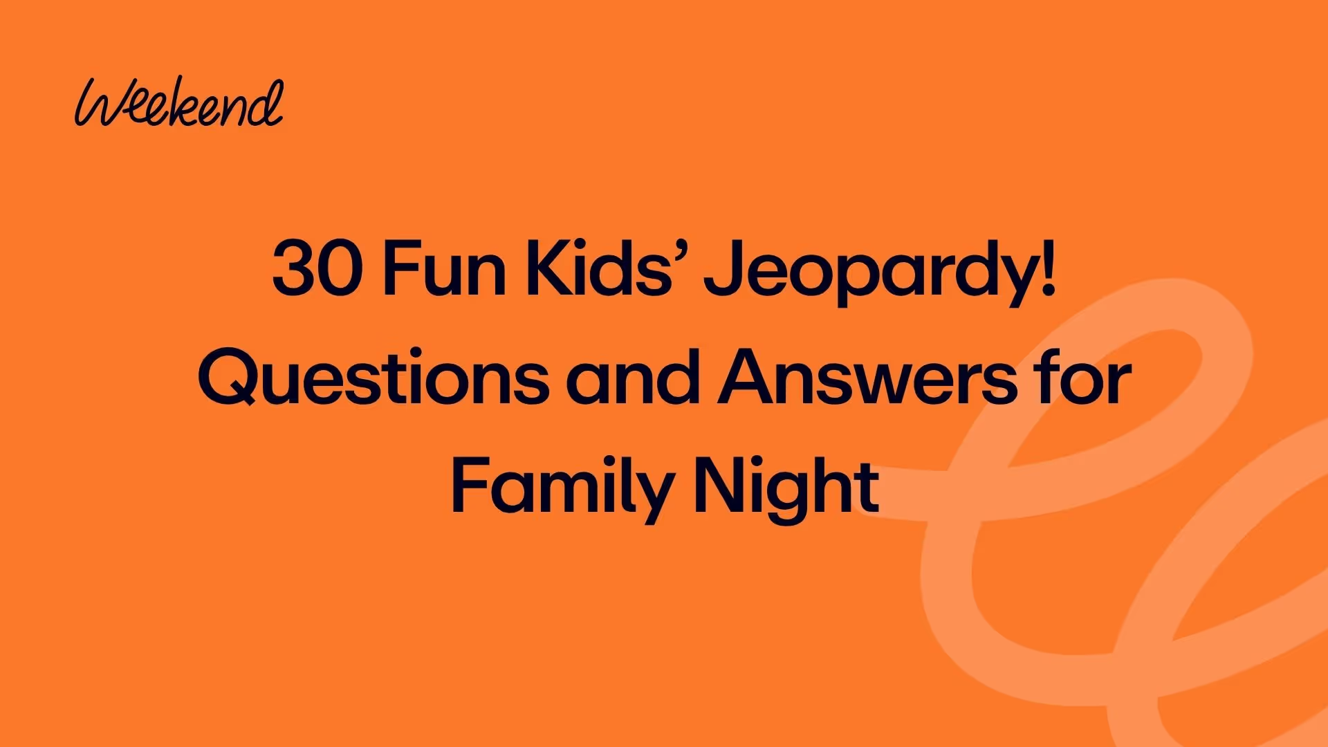 30 Fun Kids’ Jeopardy! Questions and Answers for Family Night