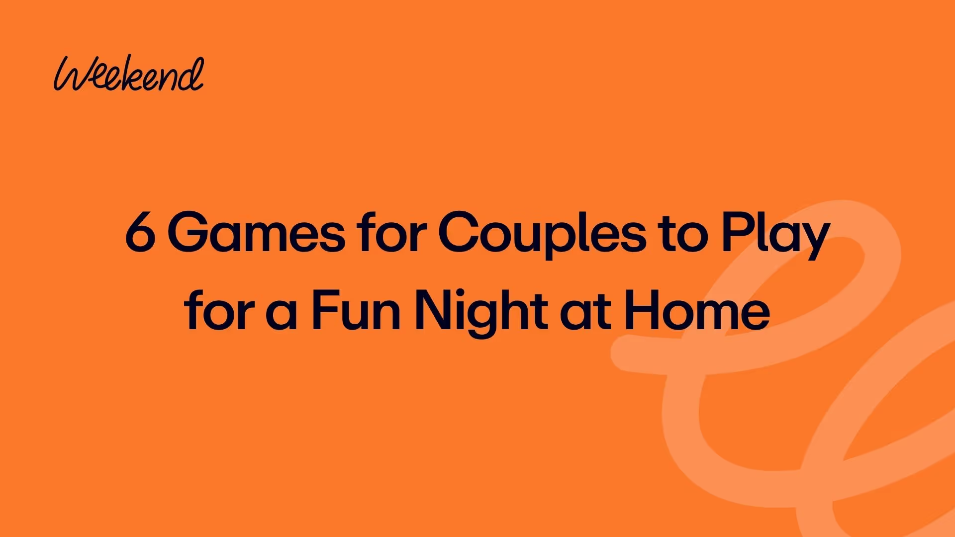 6 Games for Couples to Play for a Fun Night at Home