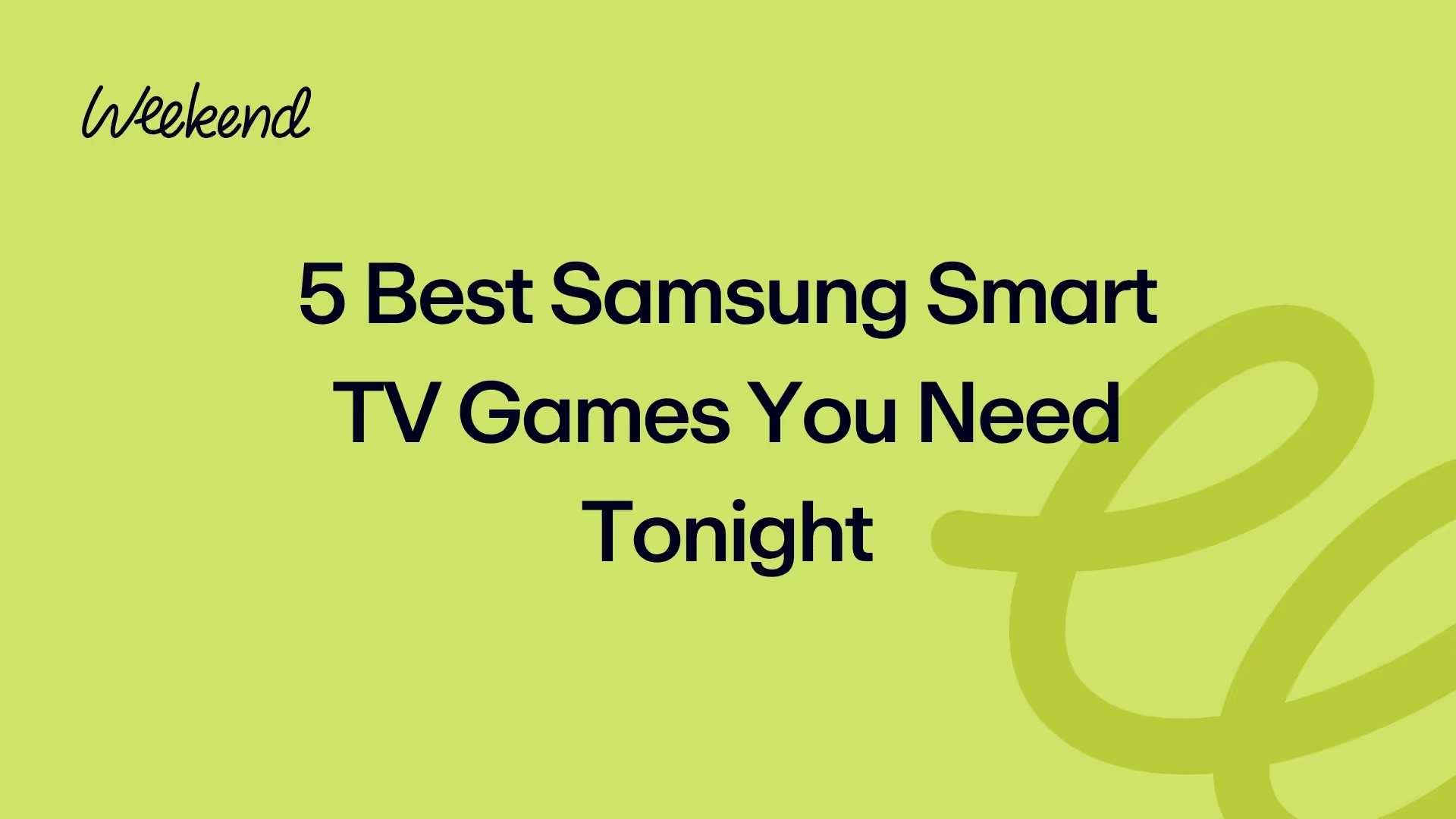 5 Best Samsung Smart TV Games You Need Tonight