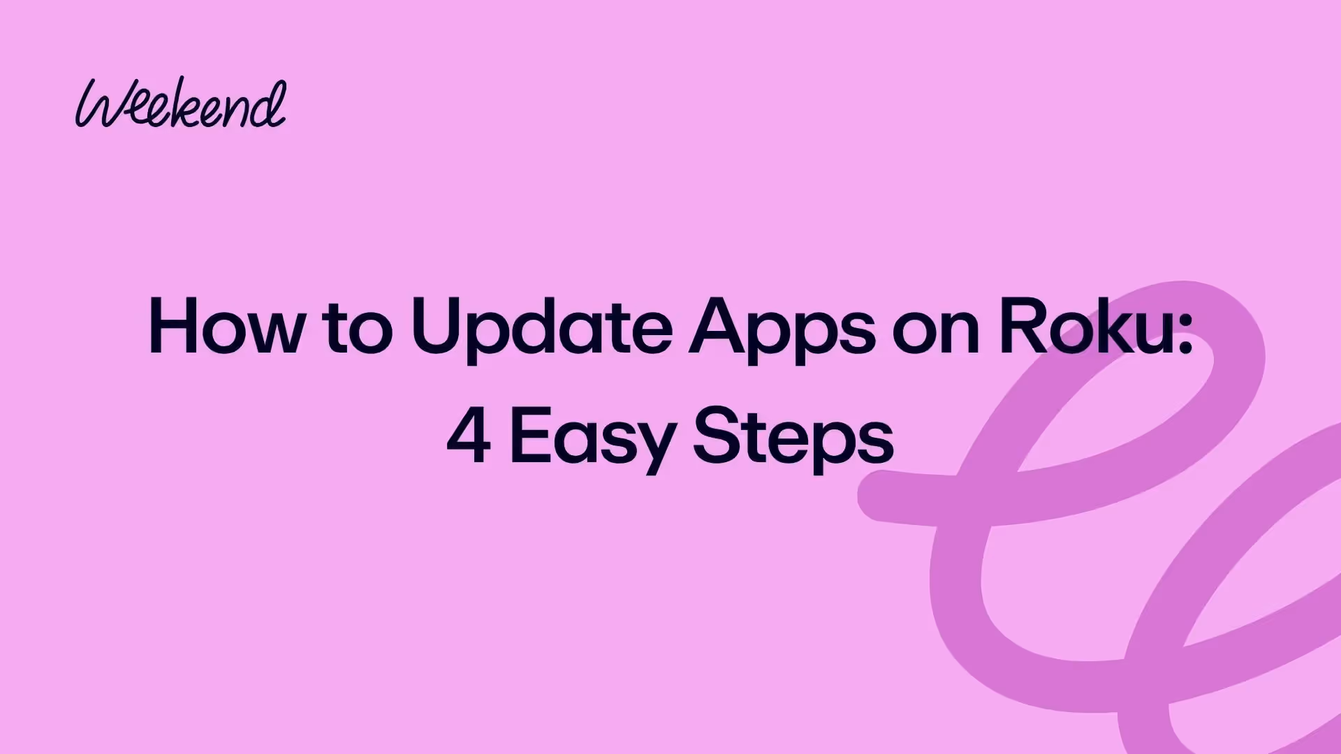 How to Update Apps on Roku: 4 Easy Steps