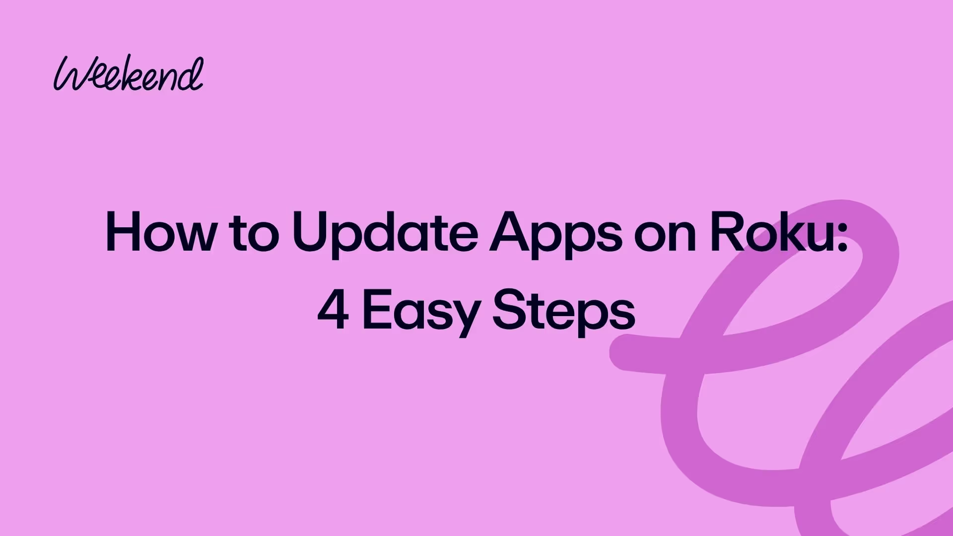 How to Update Apps on Roku: 4 Easy Steps