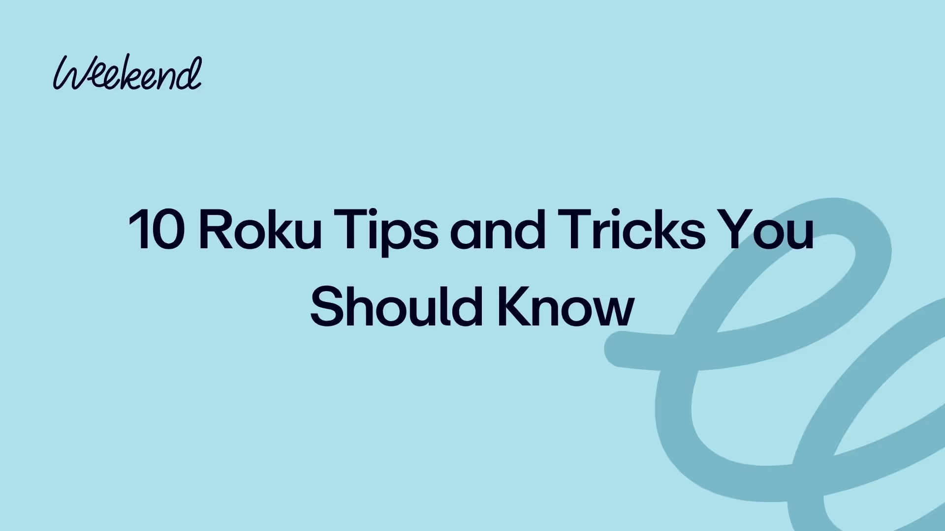 10 Roku Tips and Tricks You Should Know