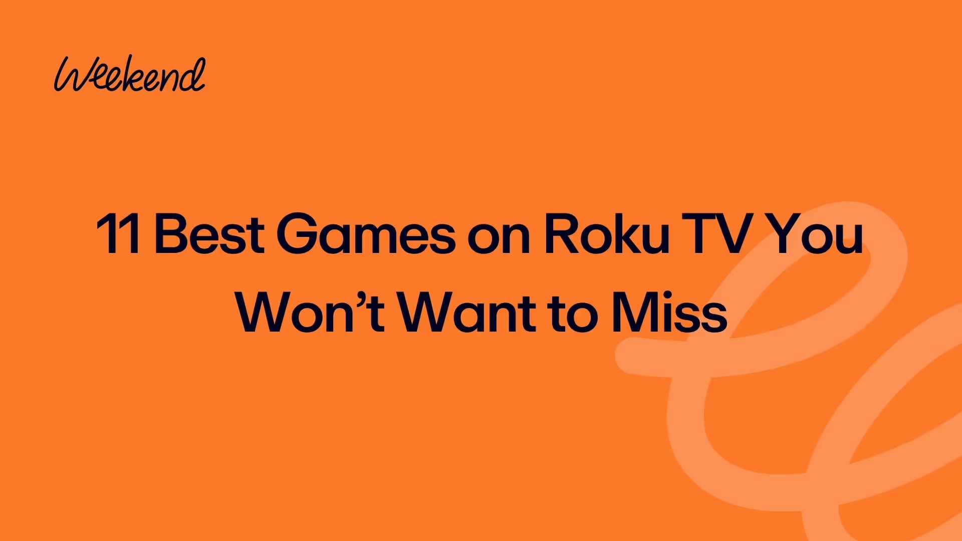11 Best Games on Roku TV You Won’t Want to Miss