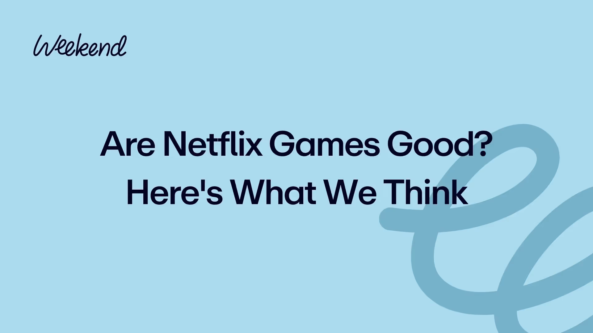 Are Netflix Games Good? Here's What We Think