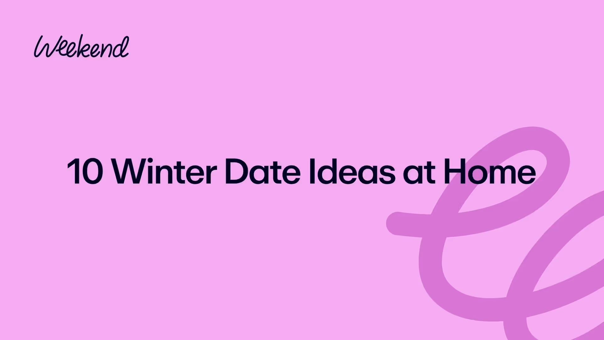 10 Winter Date Ideas at Home