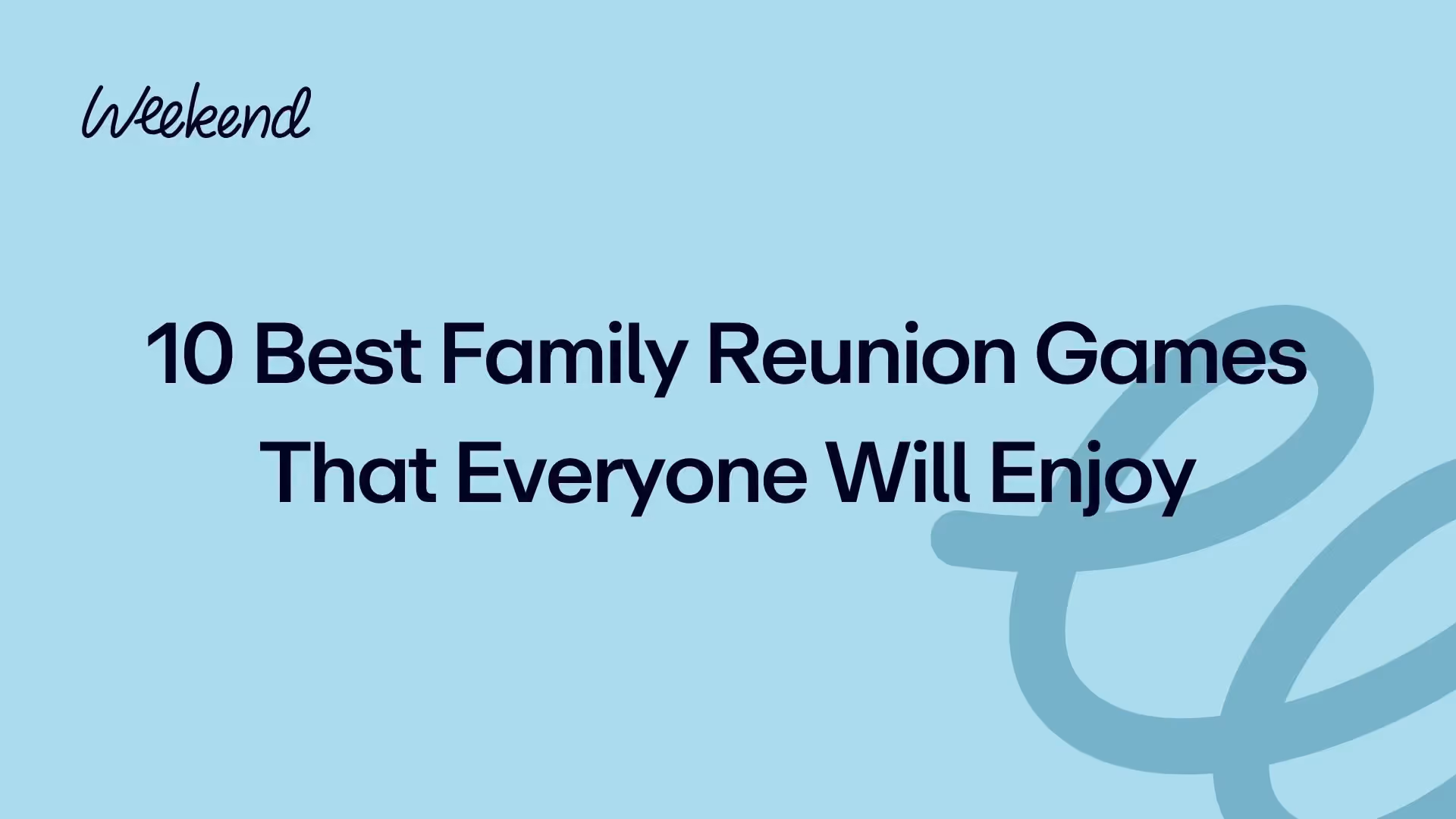 10 Best Family Reunion Games That Everyone Will Enjoy