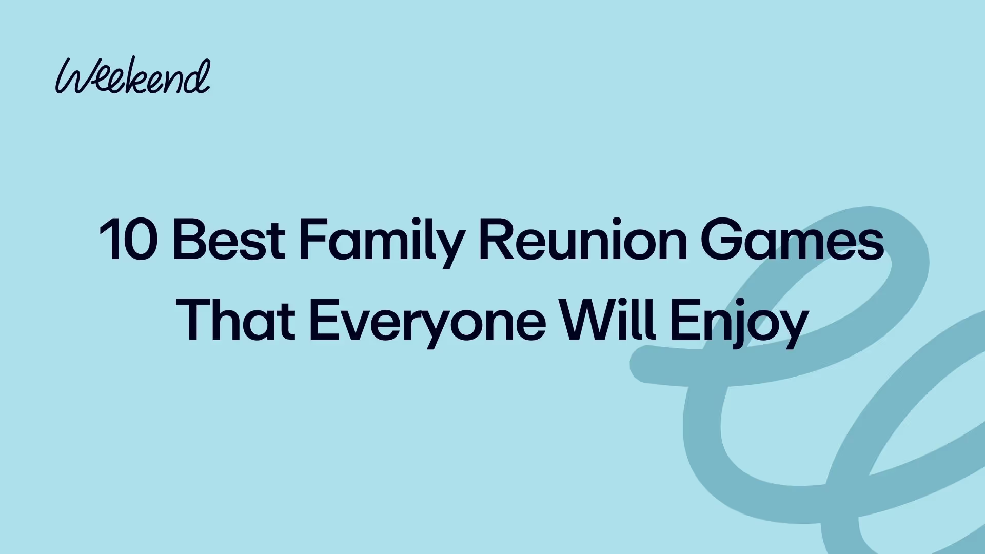 10 Best Family Reunion Games That Everyone Will Enjoy