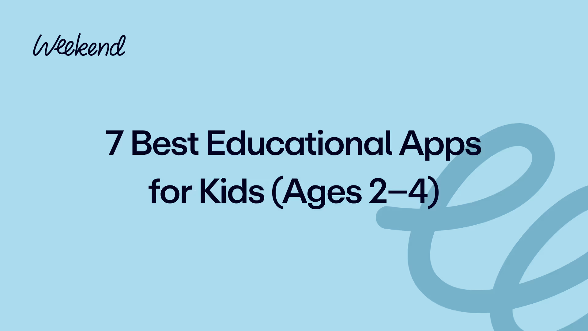 7 Best Educational Apps for Kids (Ages 2–4) in 2026