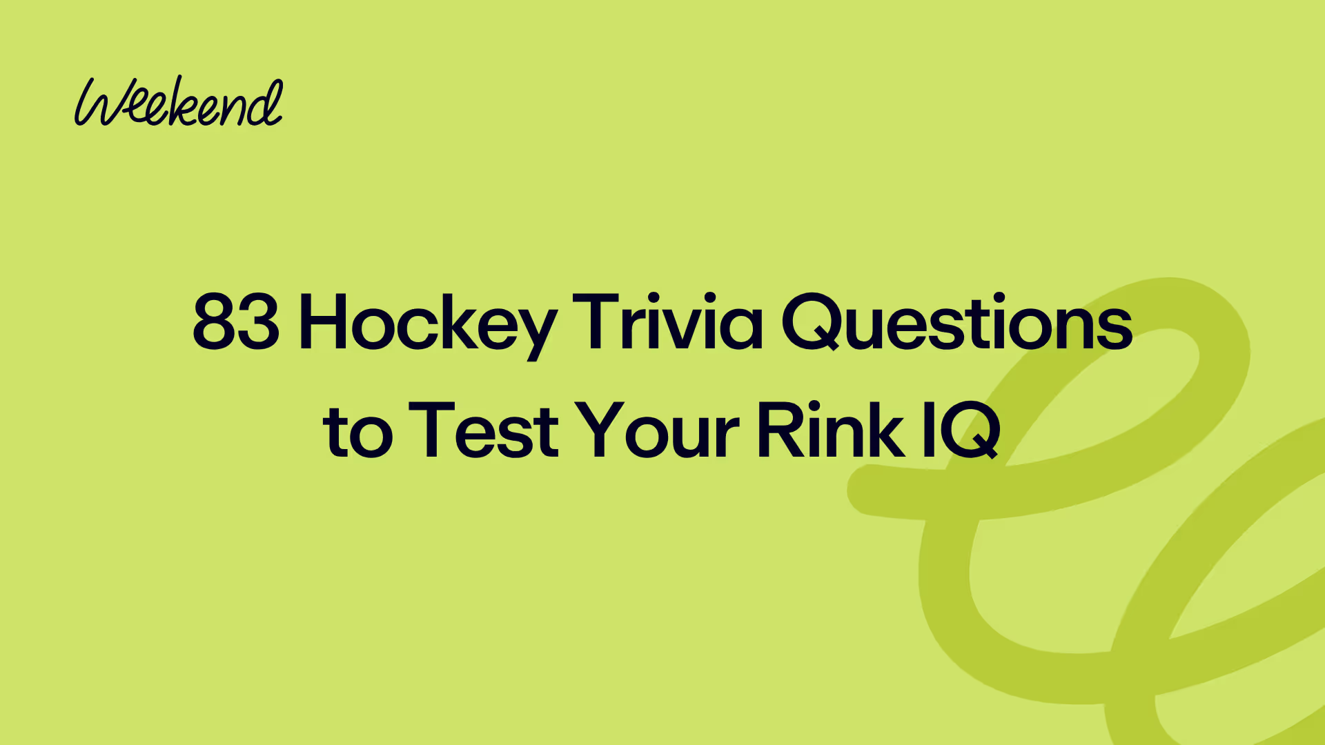 83 Hockey Trivia Questions to Test Your Rink IQ