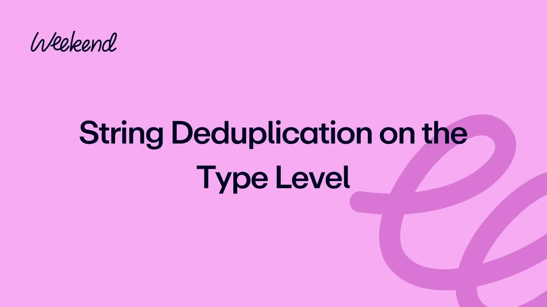 String Deduplication on the Type Level