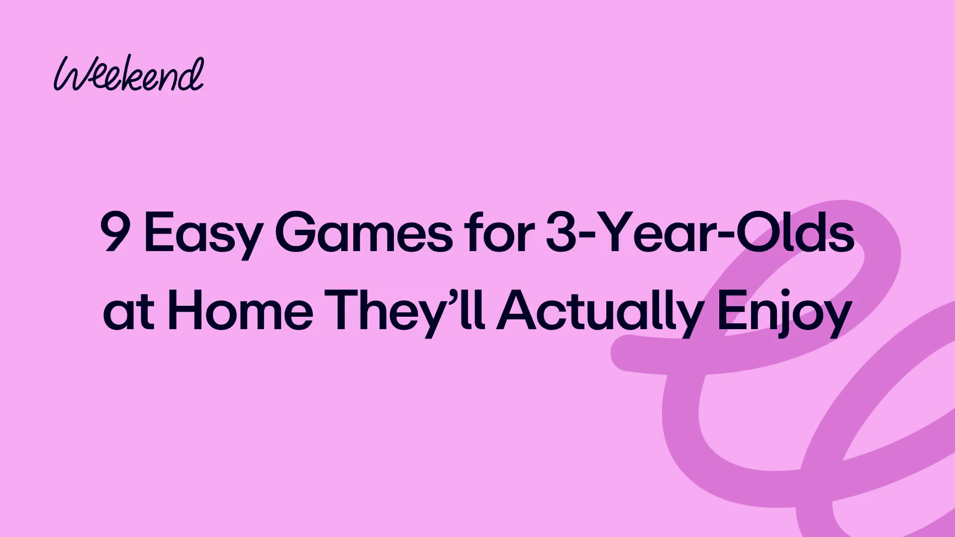 9 Easy Games for 3-Year-Olds at Home They’ll Actually Enjoy
