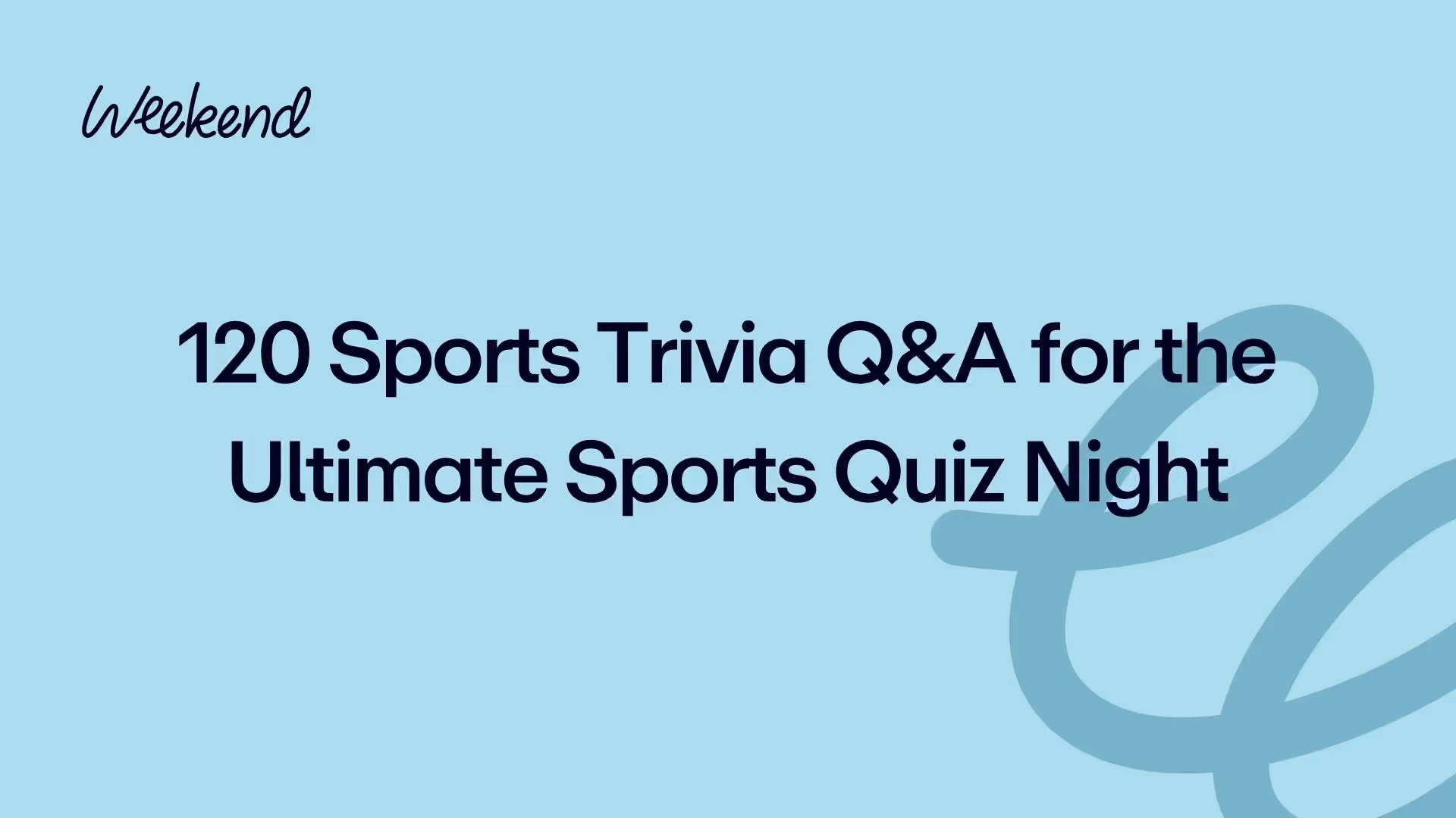 120 Sports Trivia Q&A for the Ultimate Sports Quiz Night