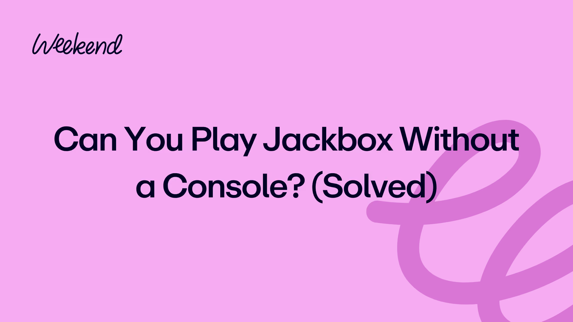 Can You Play Jackbox Without a Console? (Solved)