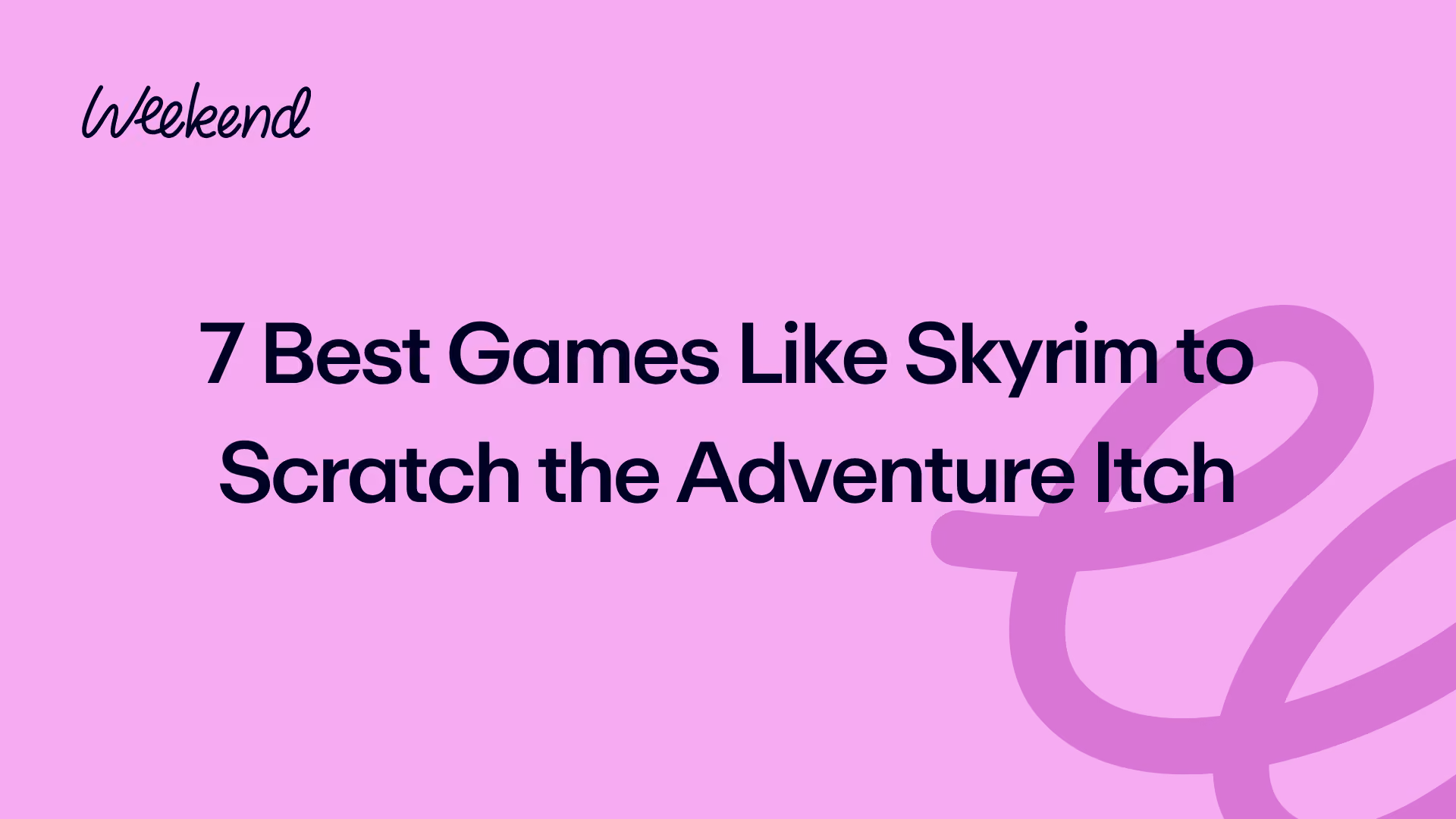 7 Best Games Like Skyrim to Scratch the Adventure Itch