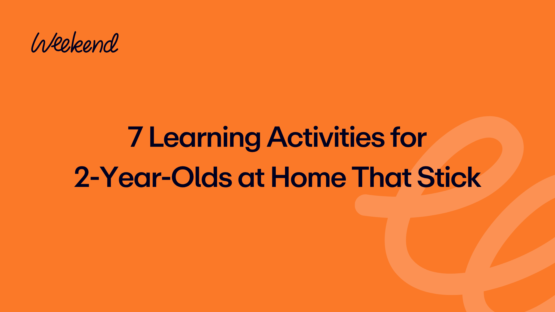 7 Learning Activities for 2-Year-Olds at Home That Stick