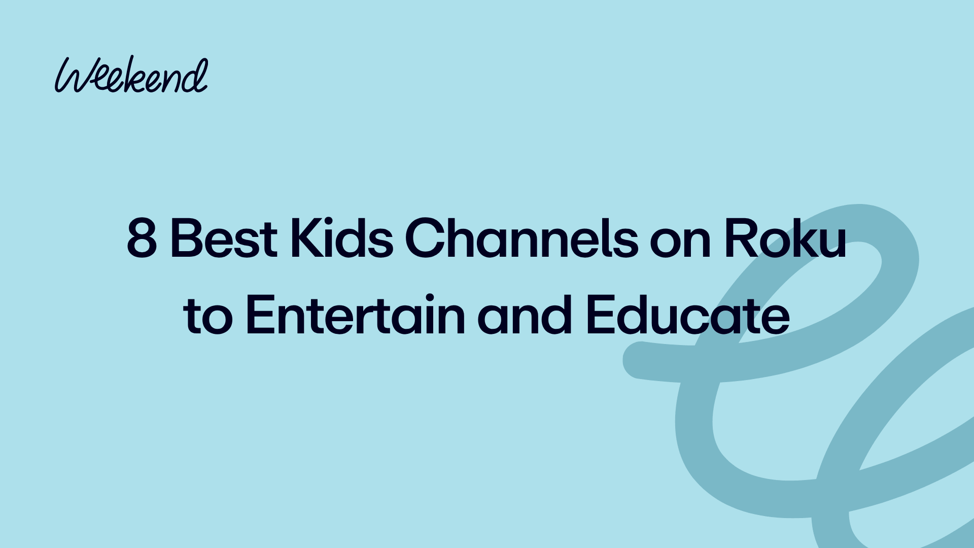 8 Best Kids Channels on Roku to Entertain and Educate