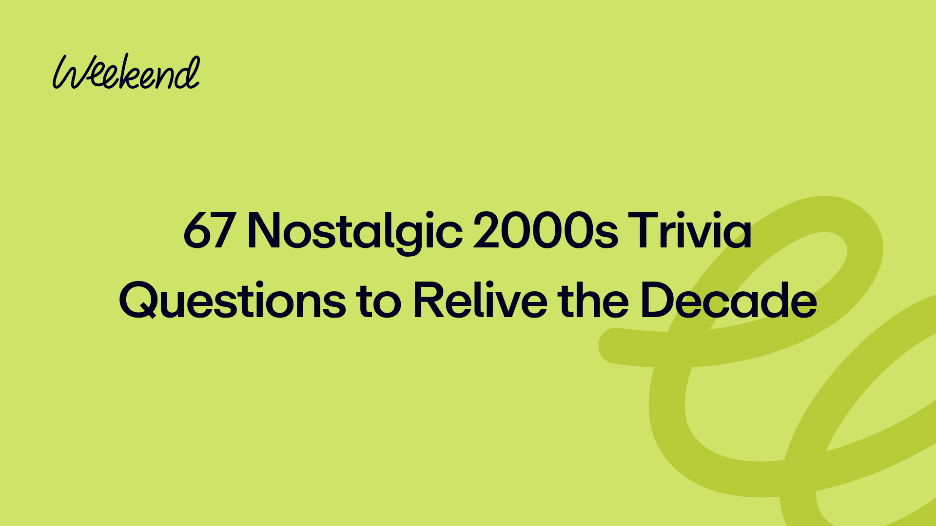 67 Nostalgic 2000s Trivia Questions to Relive the Decade