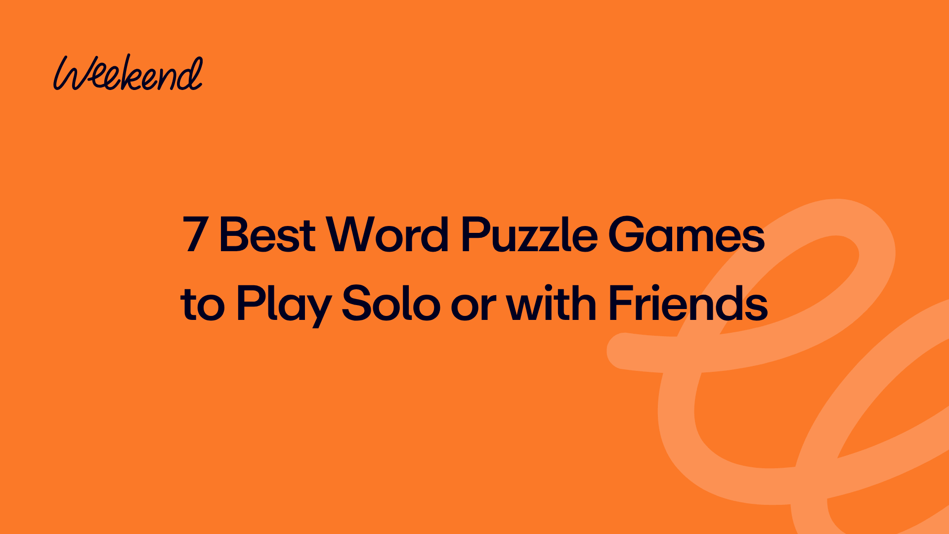 7 Best Word Puzzle Games to Play Solo or with Friends