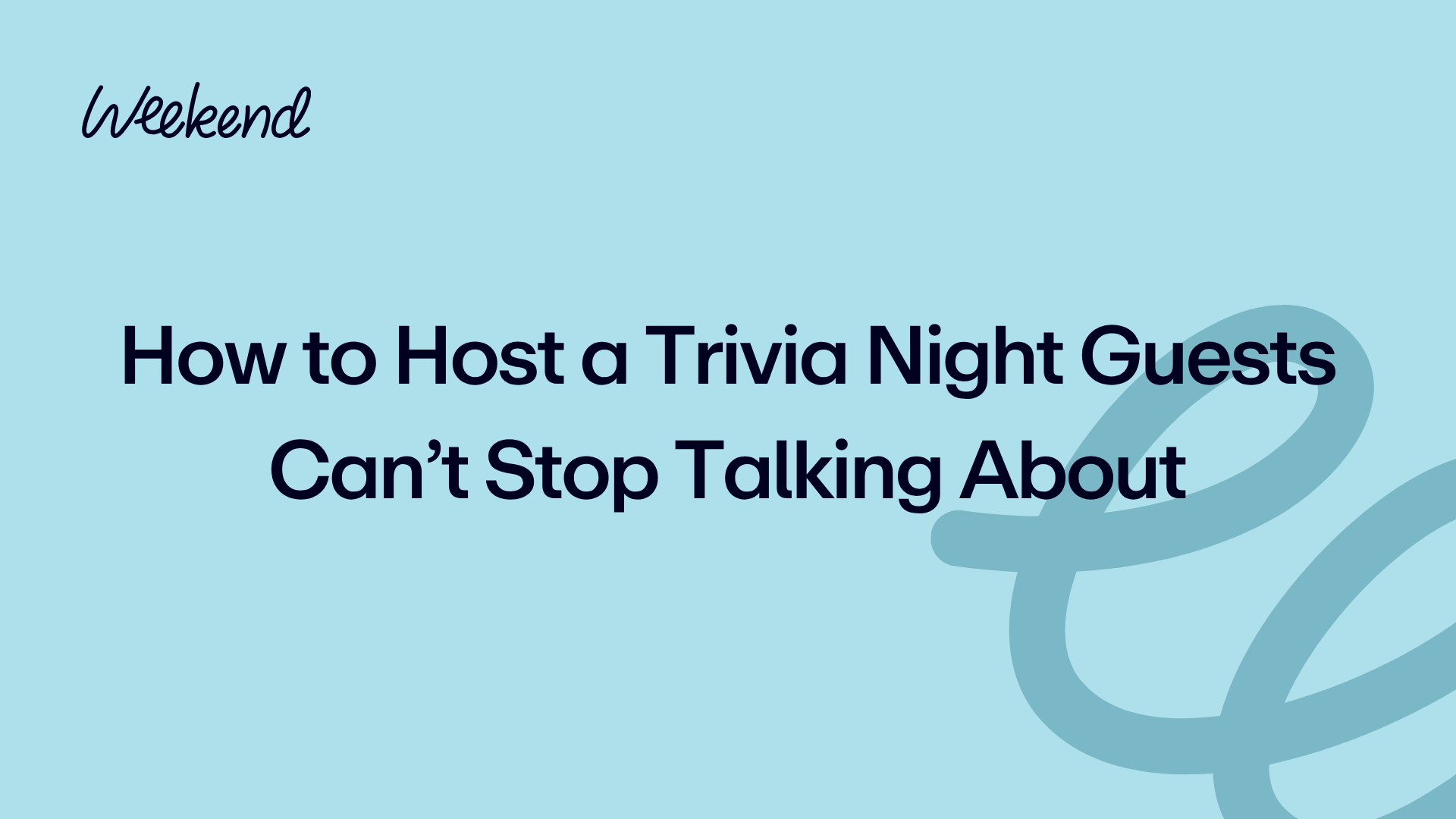 How to Host a Trivia Night Guests Can’t Stop Talking About