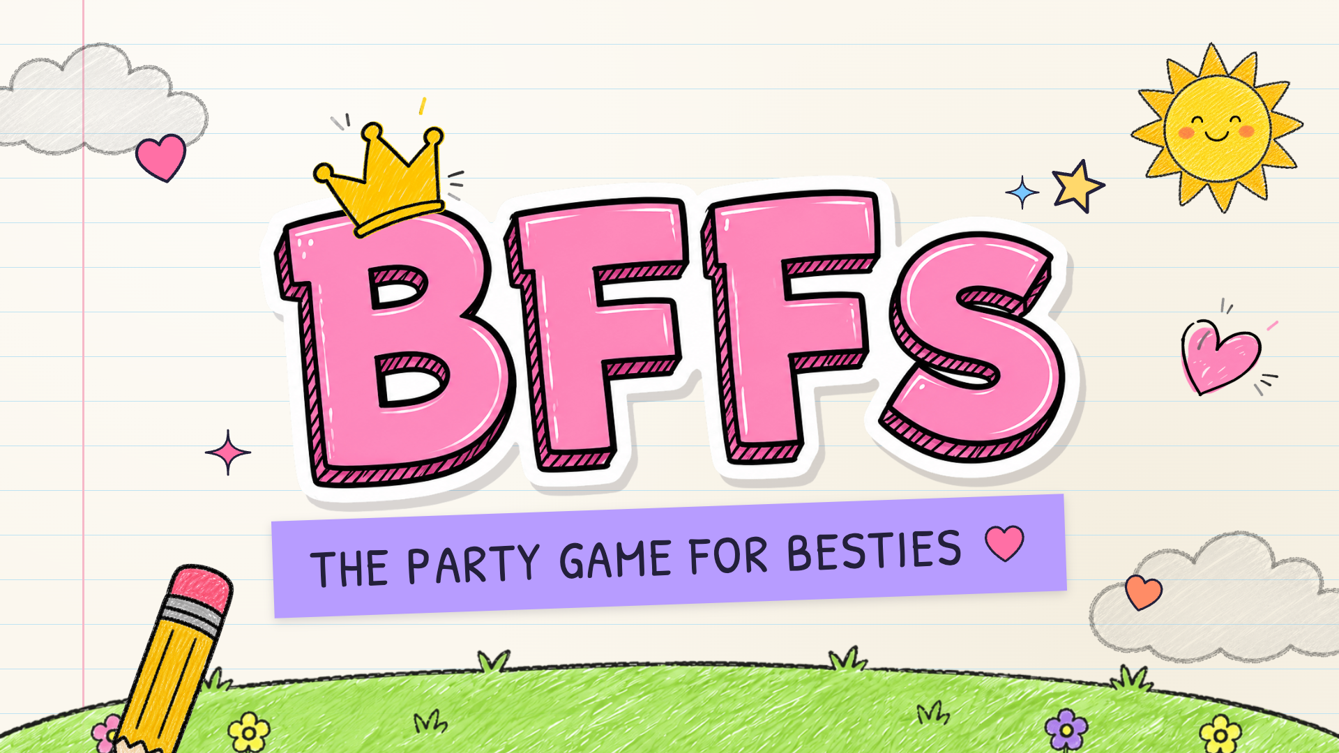 BFFs