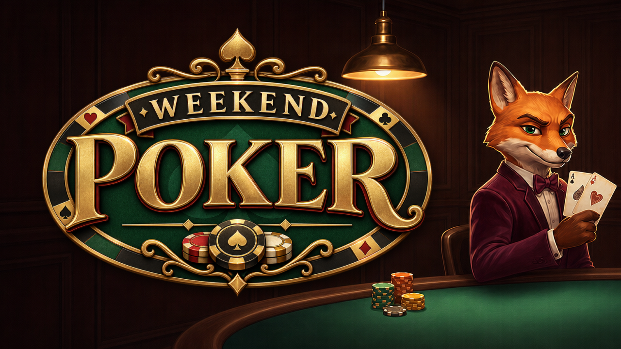 Weekend Poker