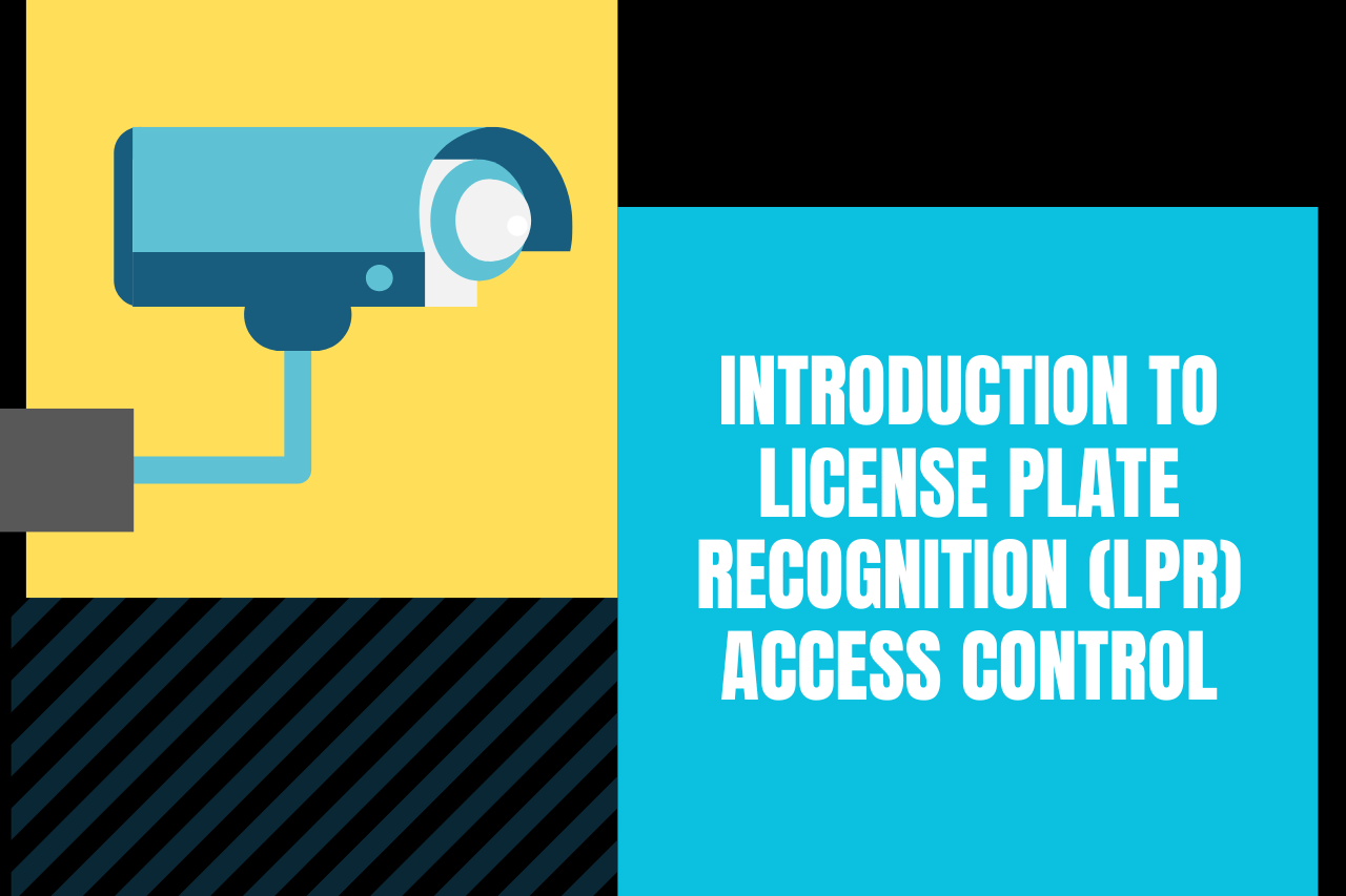 Introduction to License Plate Recognition (LPR) Access Control