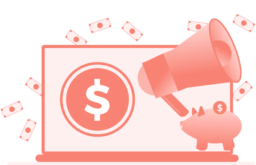 Illustration of a laptop displaying a large dollar sign, surrounded by floating bills, a megaphone, and a piggy bank with a coin on its back.