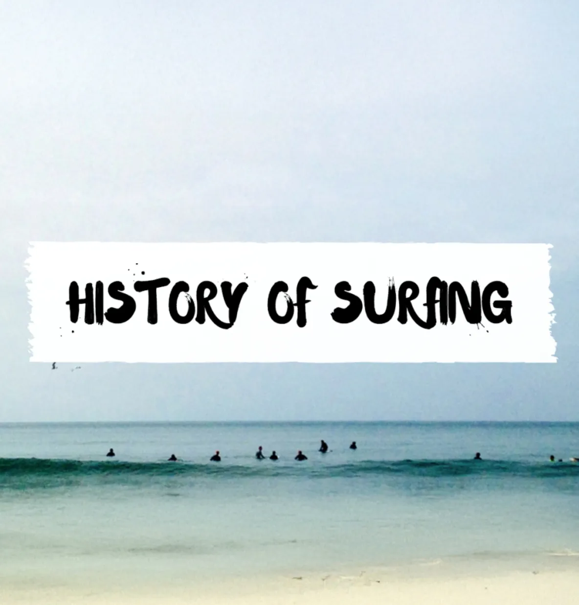History of surfing and first adult surf camp