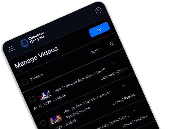 Mobile screen showing Comment Compass app with a Manage Videos list including video titles about bouncing back after layoff, turning passions into income, and limited replies settings.