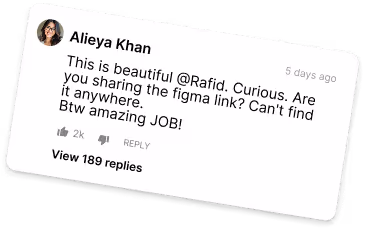 Social media comment by Alieya Khan praising Rafid's job and asking about the Figma link, with 2k likes and 189 replies.
