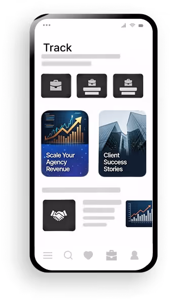 Smartphone screen showing a 'Track' app interface with icons for briefcases, a graph labeled 'Scale Your Agency Revenue,' and another labeled 'Client Success Stories.'