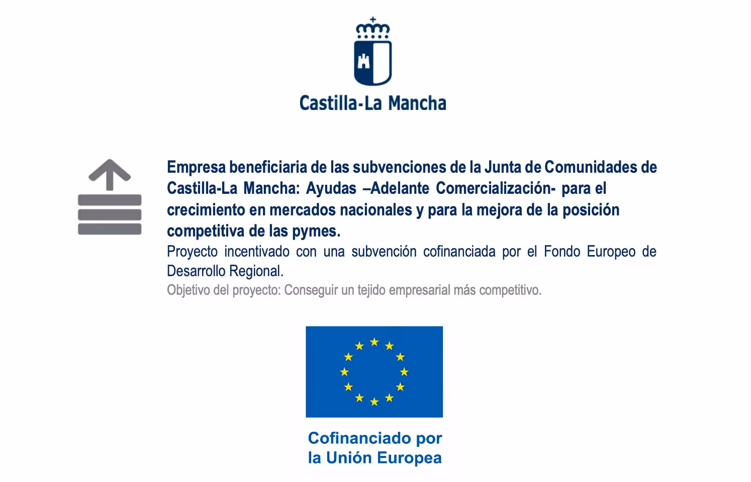 Mensaje sobre subvenciones de la Junta de Comunidades de Castilla-La Mancha para ayudas de comercialización y crecimiento de pymes, con cofinanciación del Fondo Europeo de Desarrollo Regional y la Unión Europea.