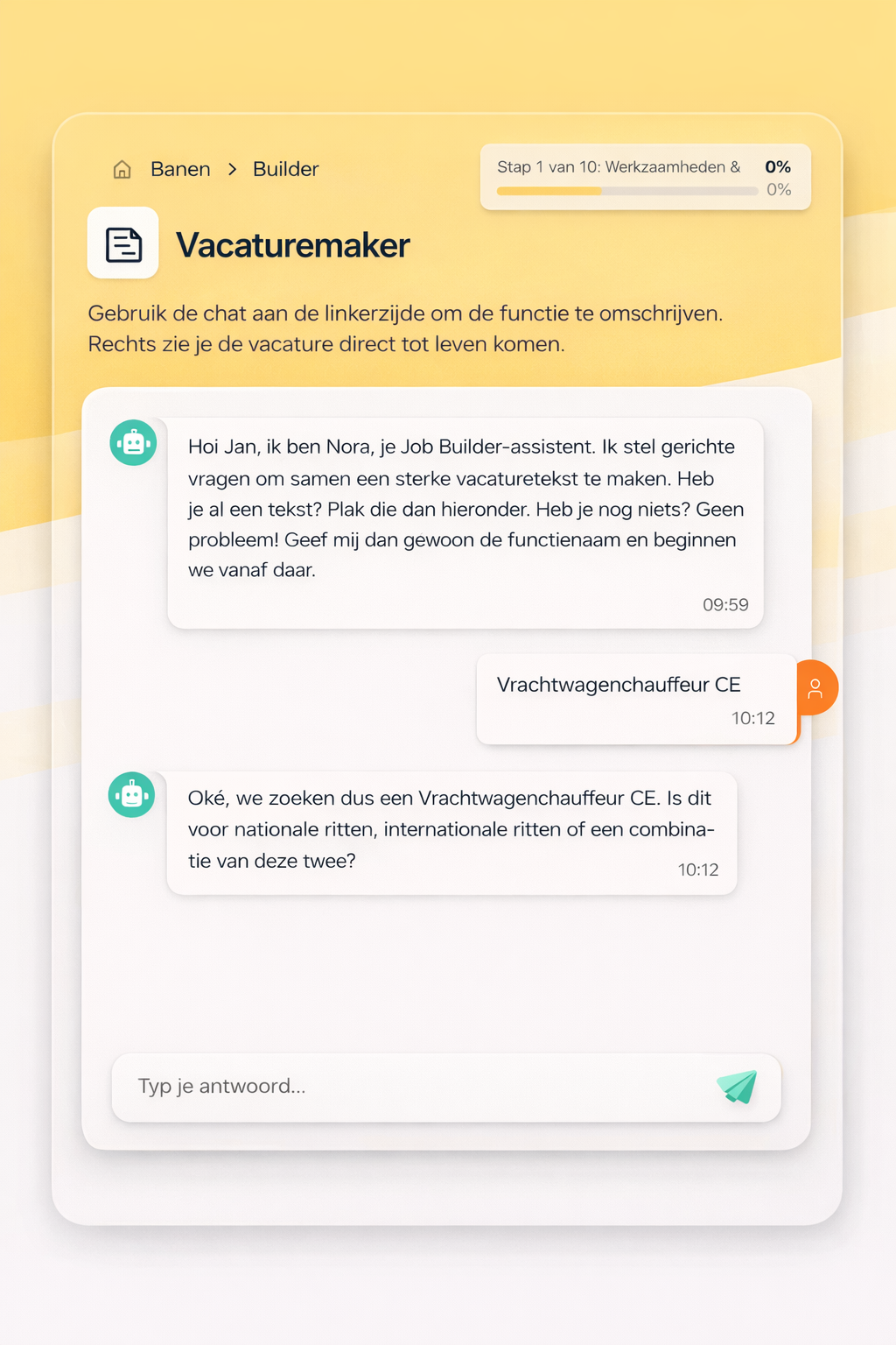 Chat interface of a Vacaturemaker (Job Vacancy Builder) with a progress bar showing step 1 of 10, conversation between Job Builder assistant Nora and user Jan about creating a job vacancy for a truck driver CE.