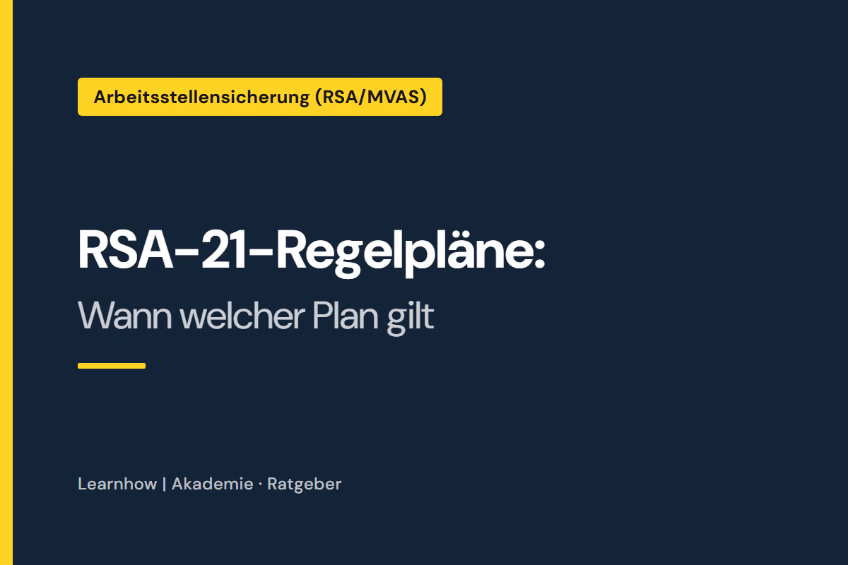 RSA-21-Regelpläne: Wann welcher Plan gilt