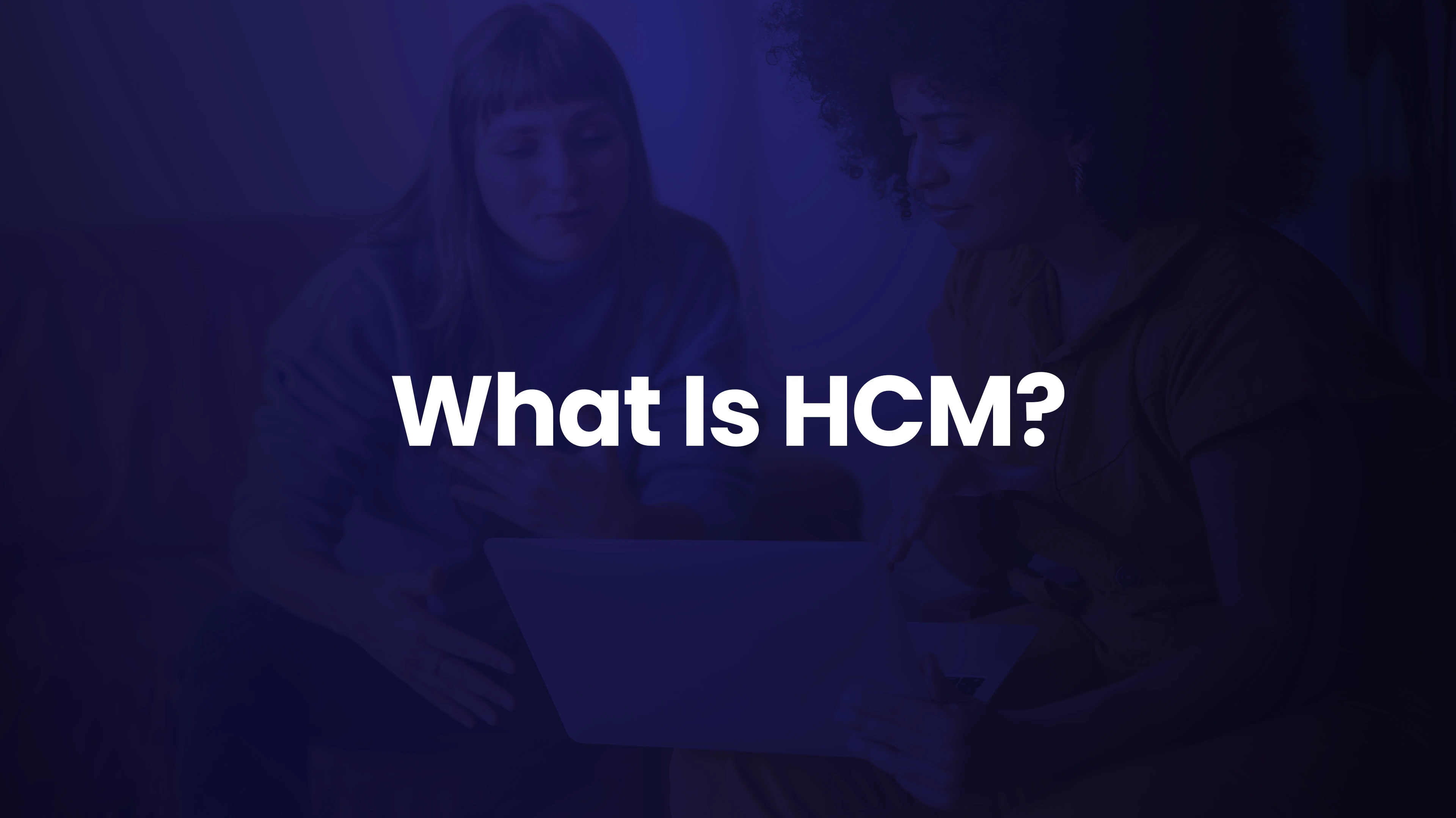 What Is Human Capital Management