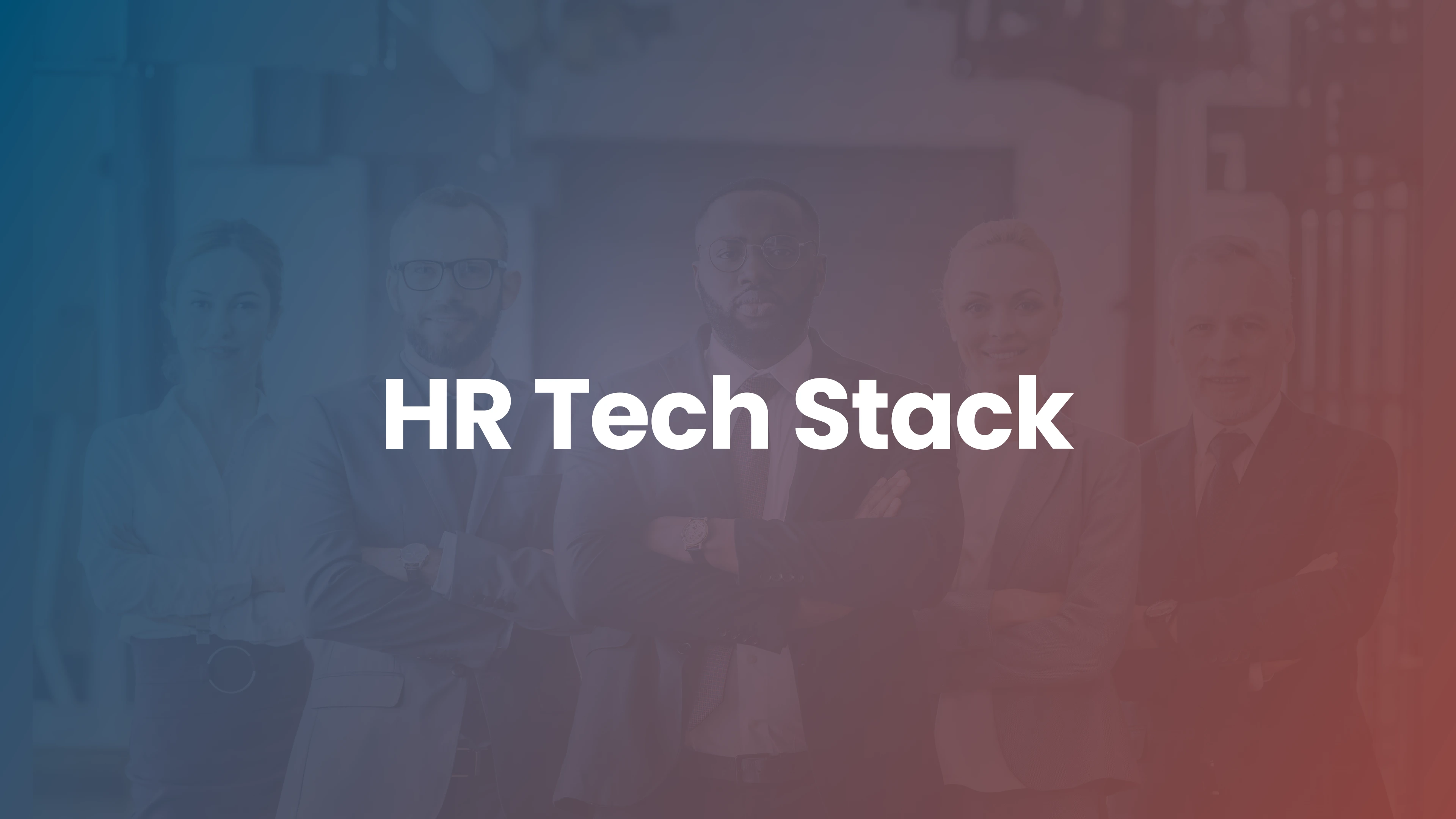 Build an HR Technology Stack