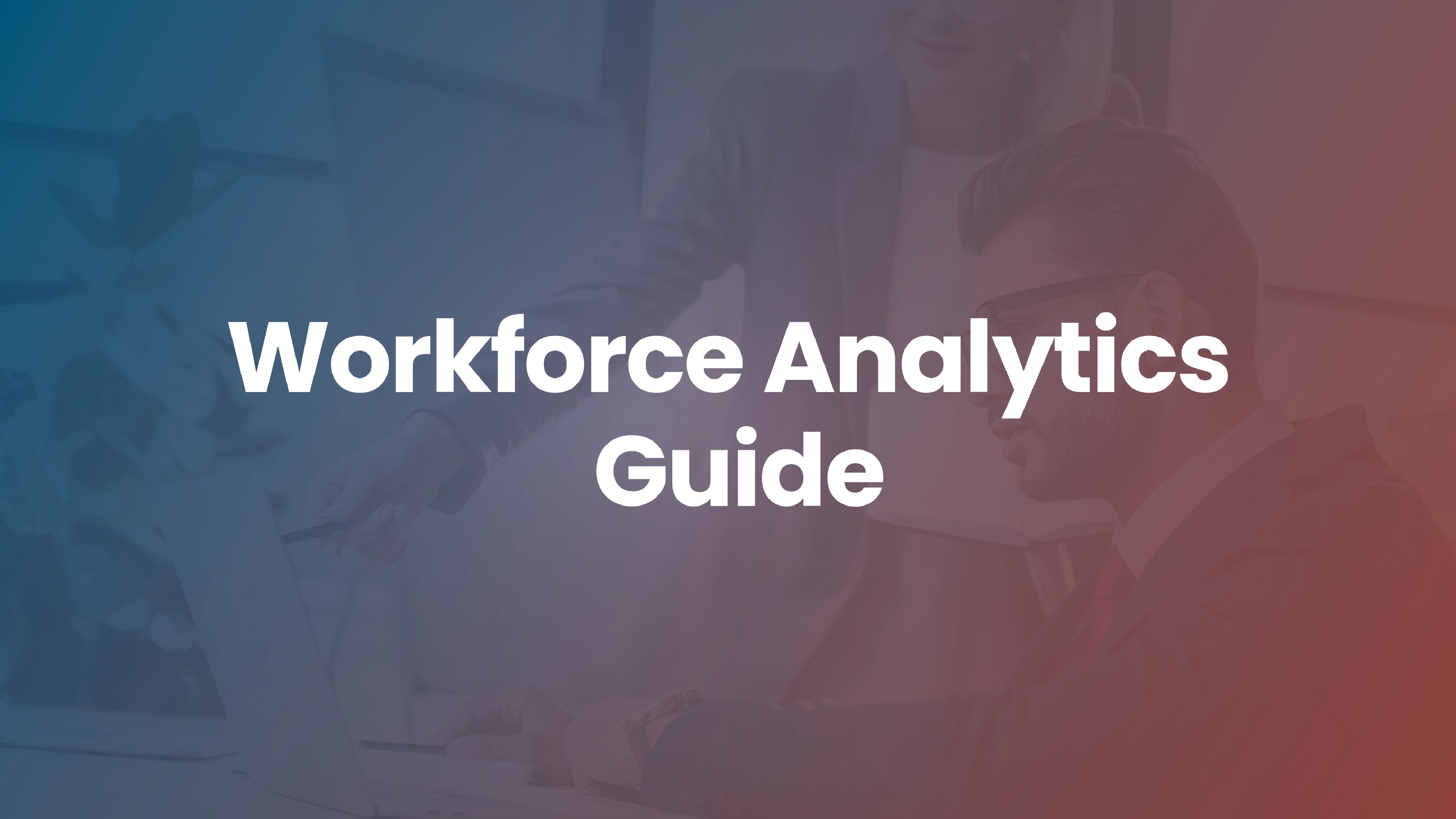 Workforce Analytics
