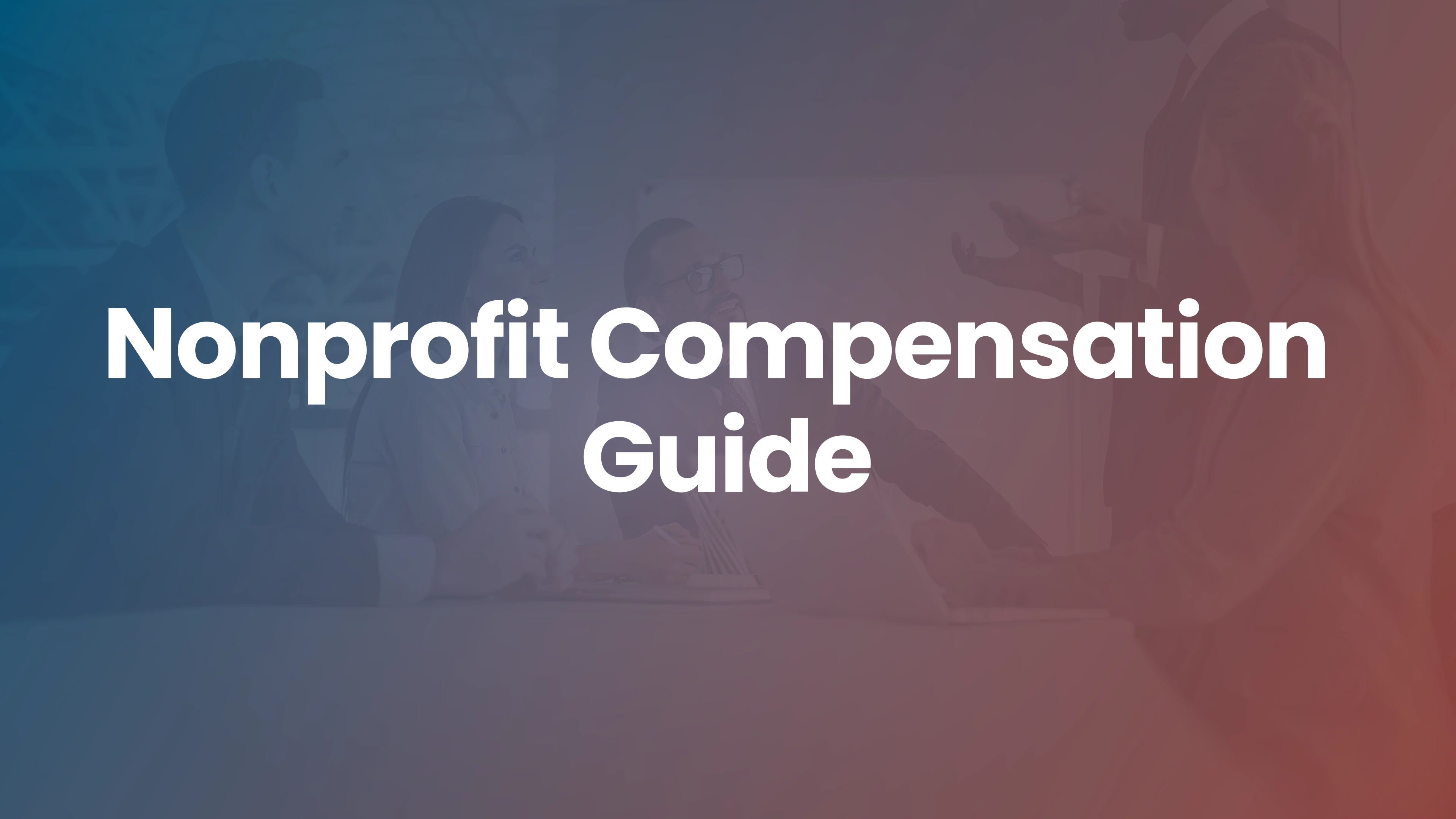 How to Right-size Compensation for Non-profit Organizations