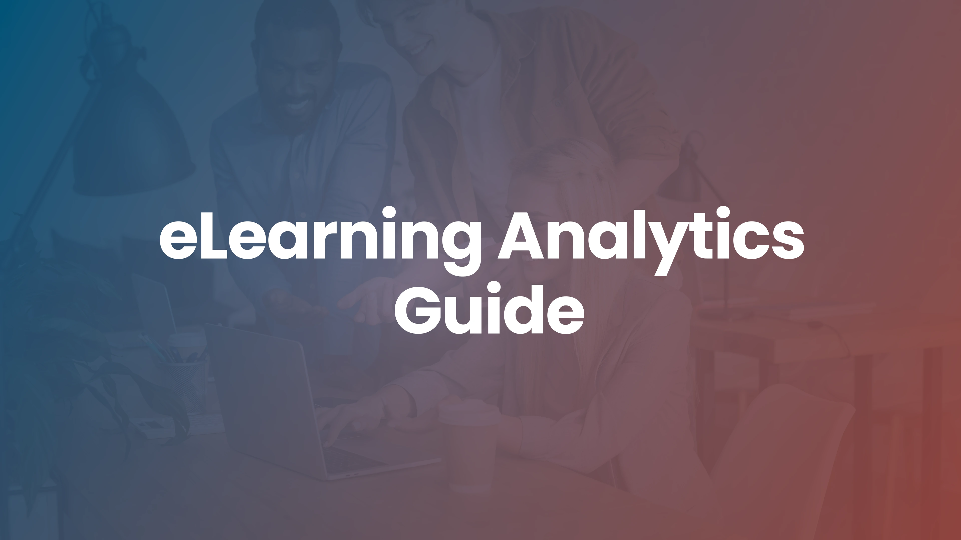 How to Measure eLearning Programs: Analytics That Matter