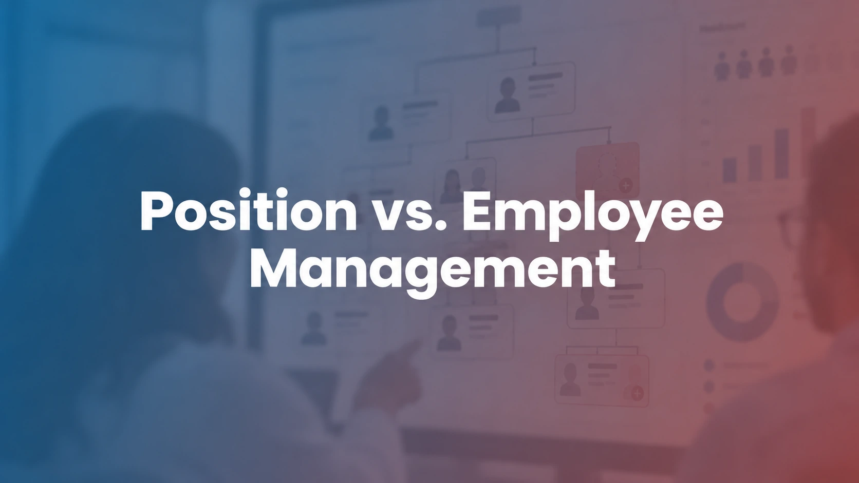 Illustration comparing approved organizational positions, filled assignments, vacant roles and unique employee records in HCM
