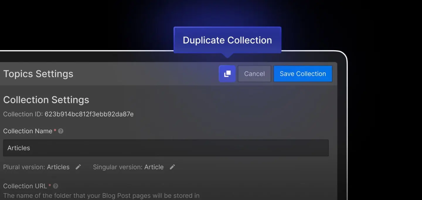 Duplicate a CMS collection in one click
